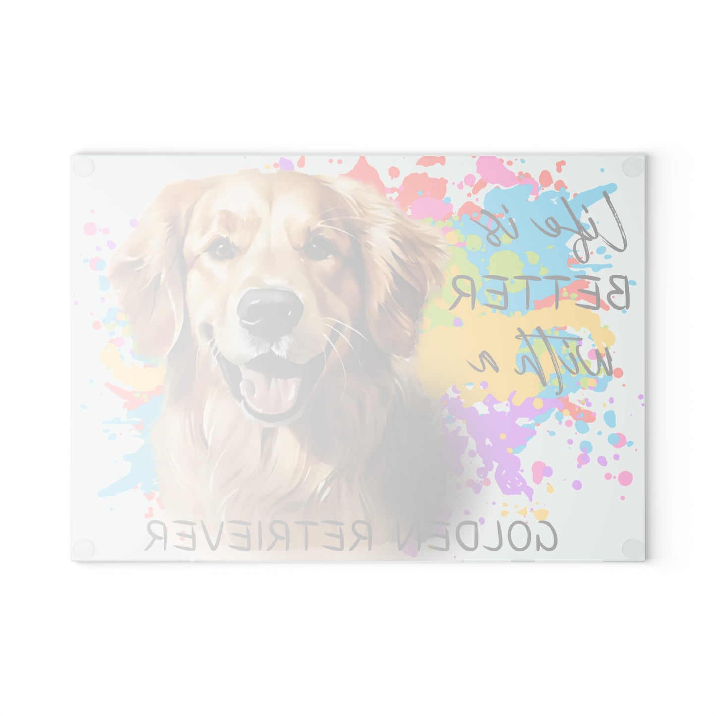 🐕 Life Is Better with a Golden Retriever Cutting Board – Color Splash & Canine Charm 🎨