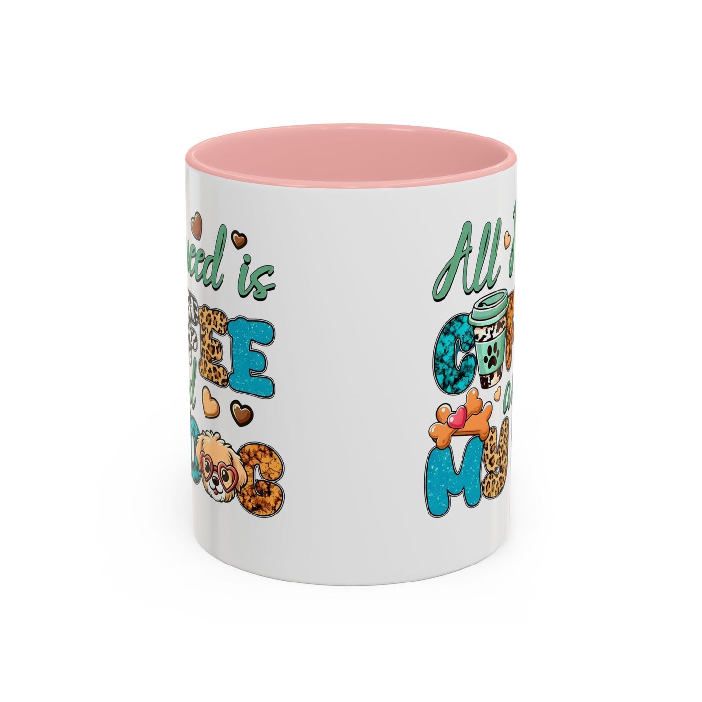 🐾☕ “All I Need is Coffee and My Dog” Mug – Sassy Sips for Dog Lovers
