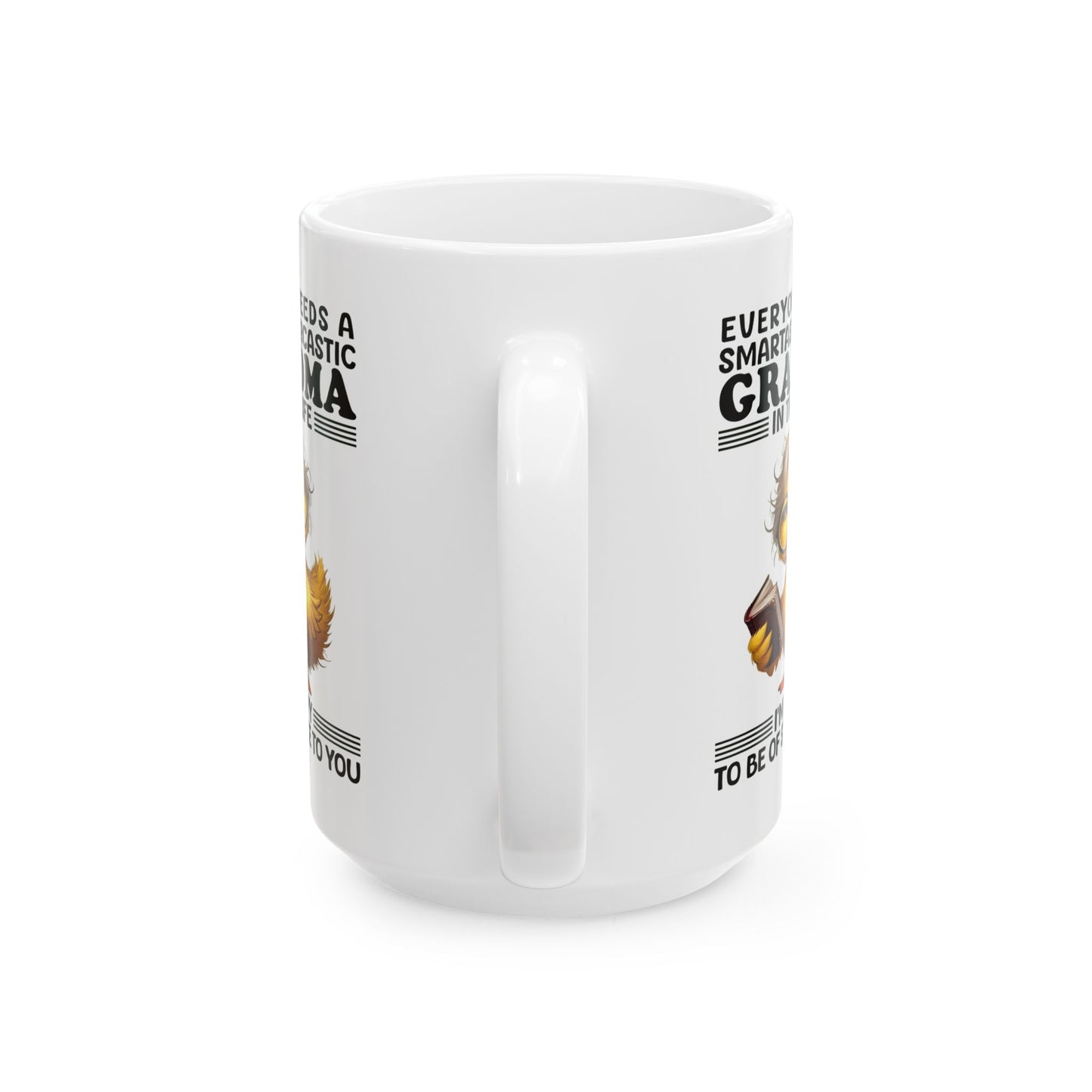 Taza "Abuela Sarcástica y Listilla": Atrevida, Divertida y Orgullosamente Descarada