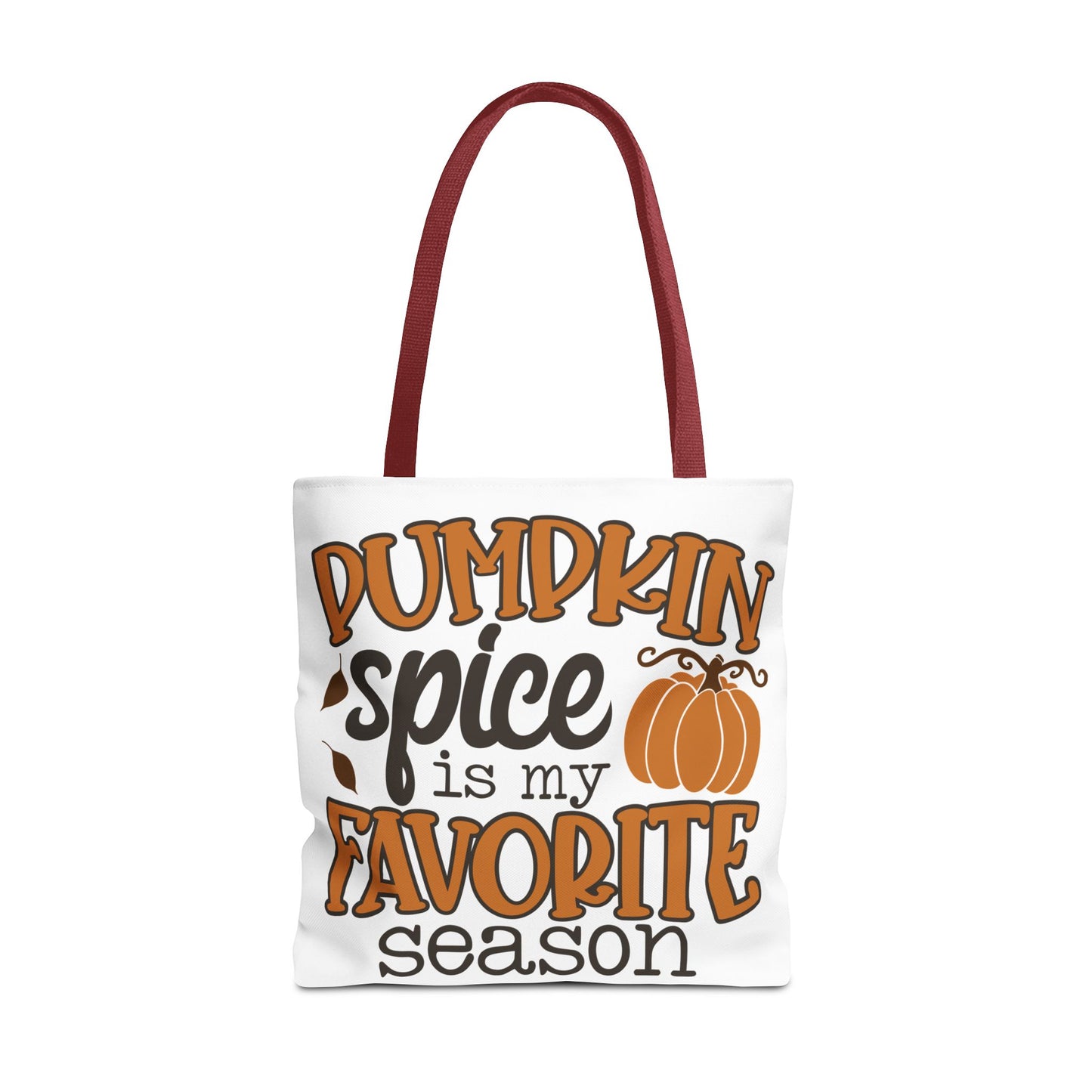 ๐ Pumpkin Spice Is My Favorite Season Tote Bag โ Fall Vibes You Can Carry ๐๐