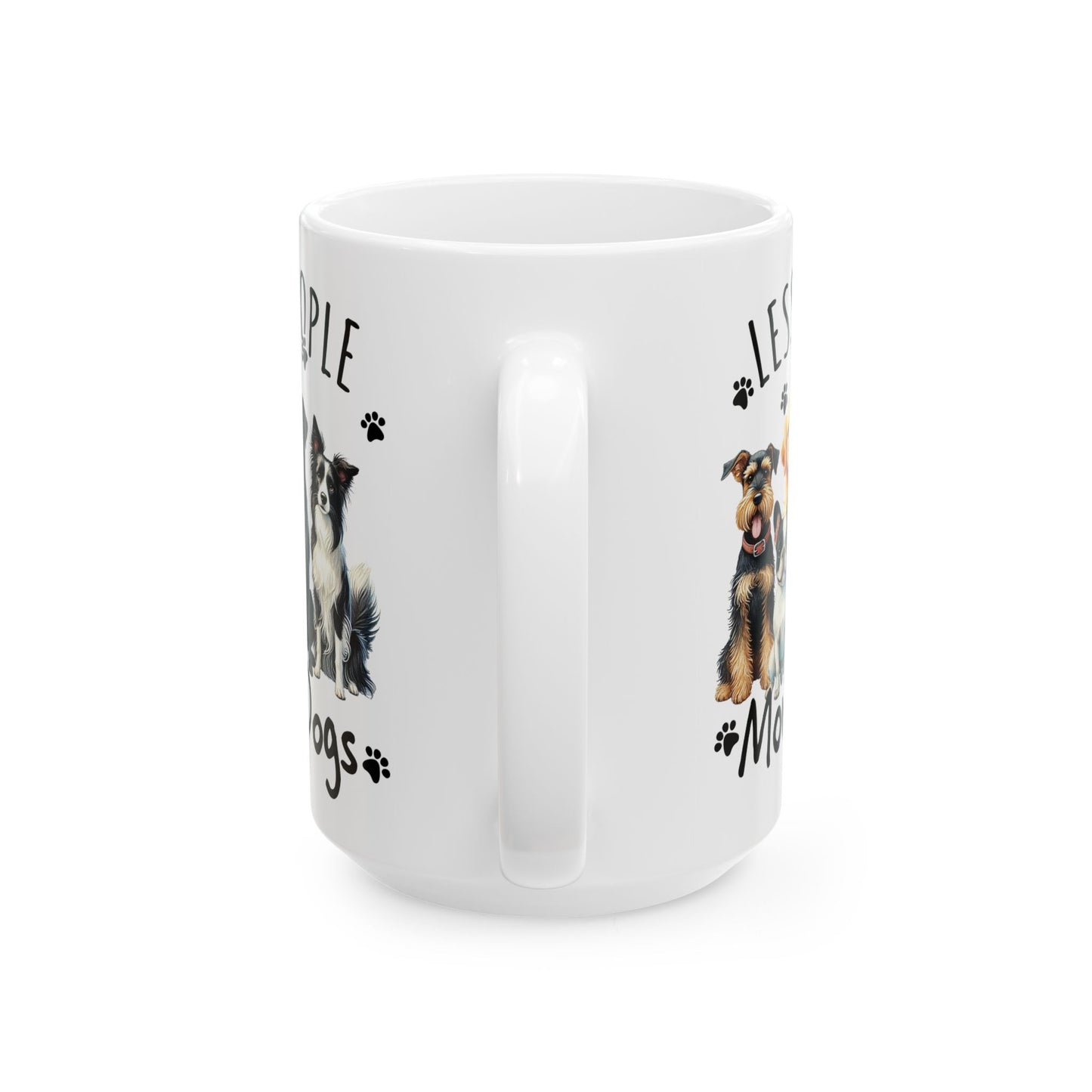 ๐พ Less People, More Dogs Mug โ The Paw-fect Crew for Dog Lovers โ