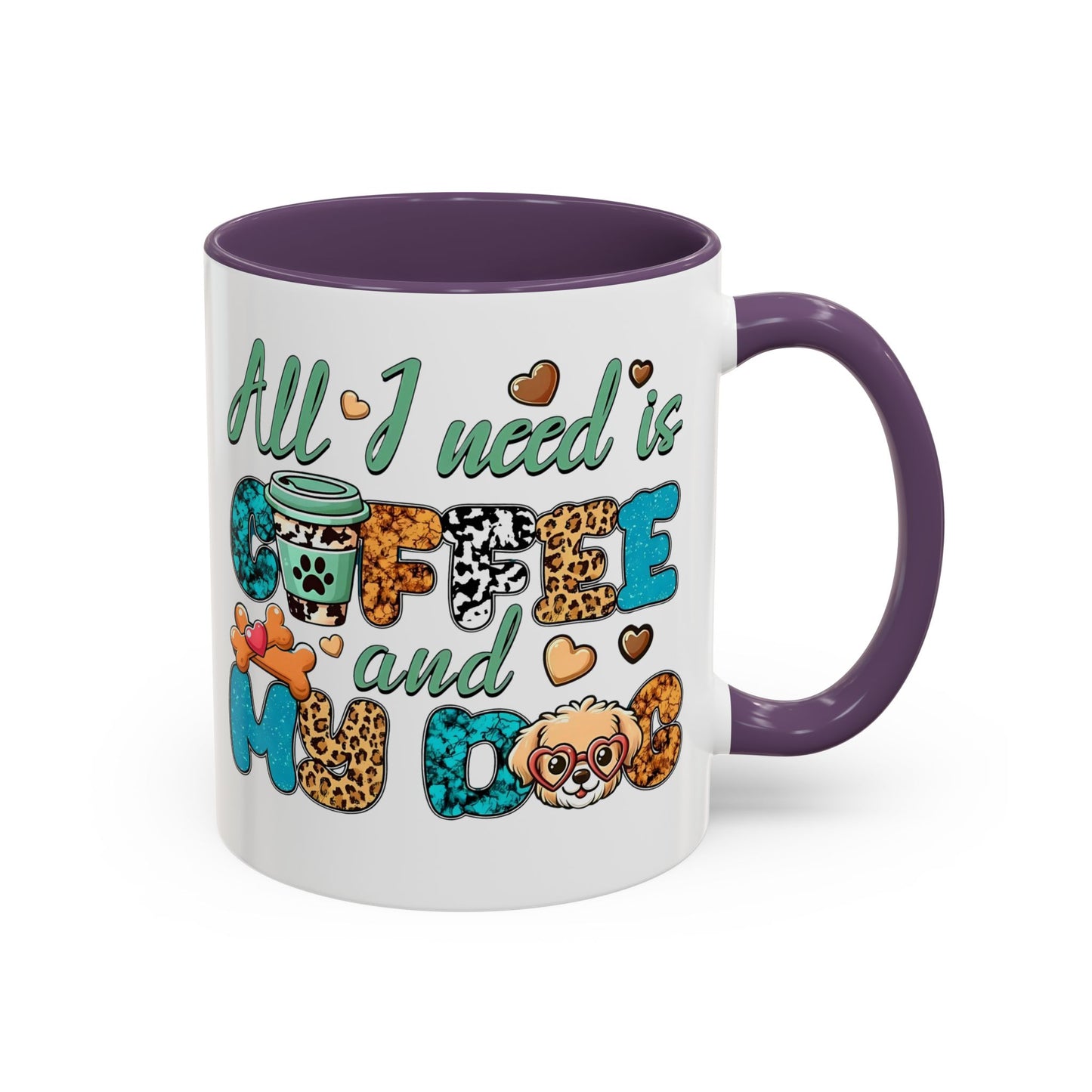 🐾☕ “All I Need is Coffee and My Dog” Mug – Sassy Sips for Dog Lovers