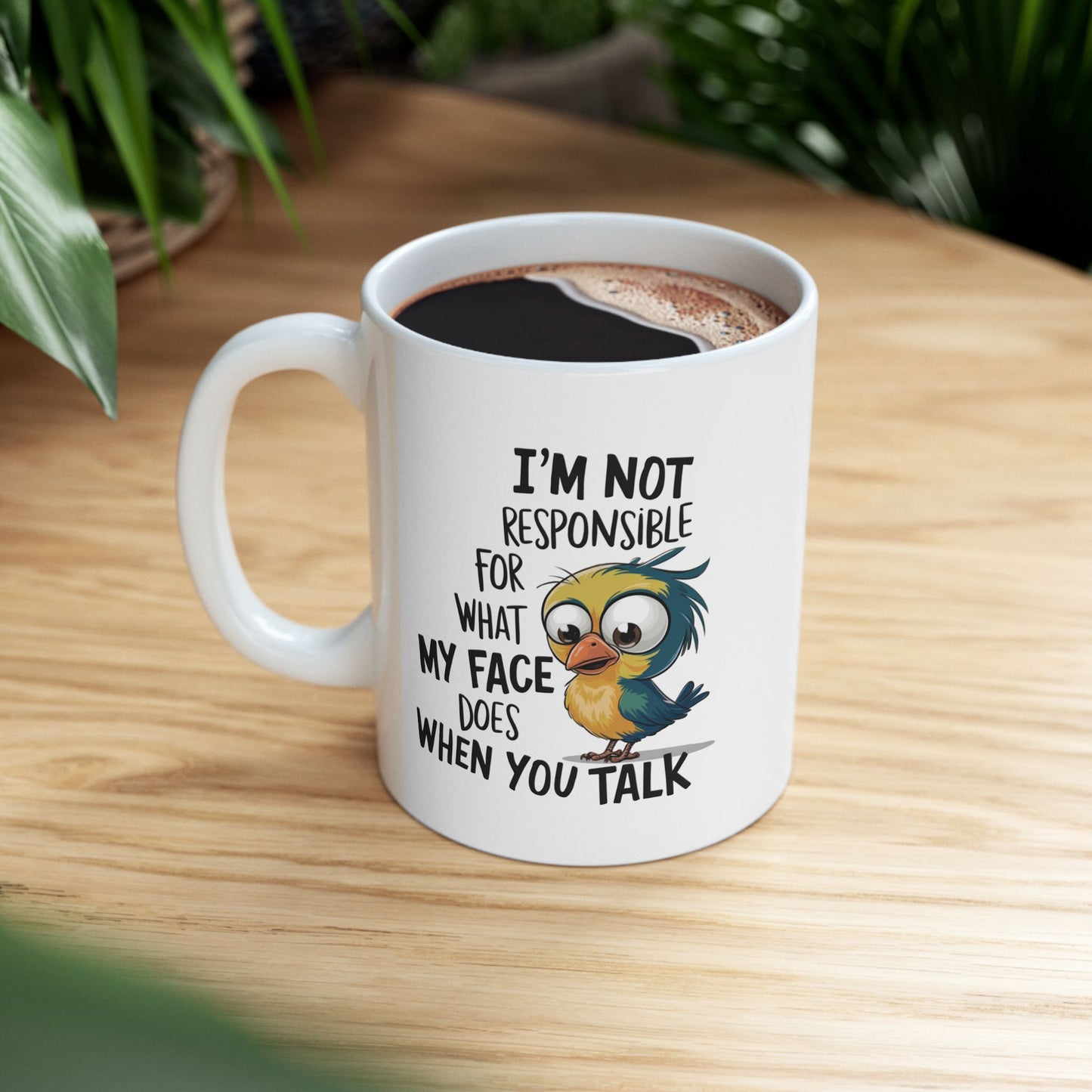 🐦 No soy responsable de lo que hace mi cara – Taza de café con pájaro divertido 🐤
