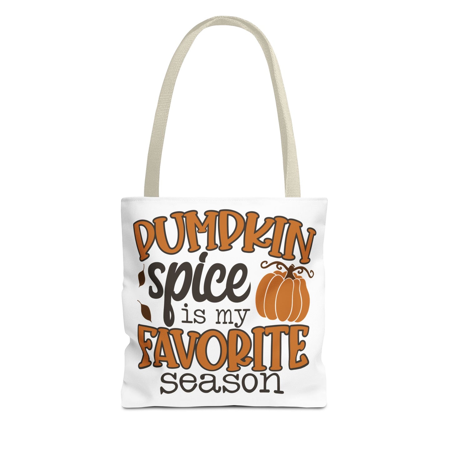 ๐ Pumpkin Spice Is My Favorite Season Tote Bag โ Fall Vibes You Can Carry ๐๐