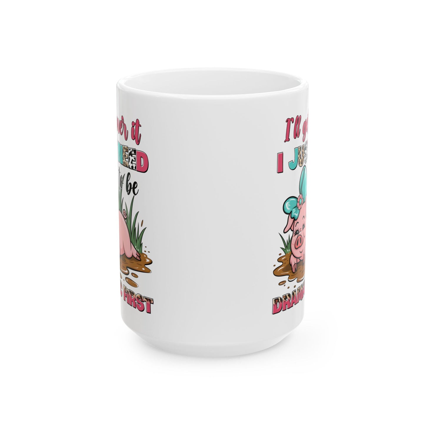 🐷 Lo superaré... Solo necesito ser dramático primero Taza – Pink Pig Sass con estampado de leopardo