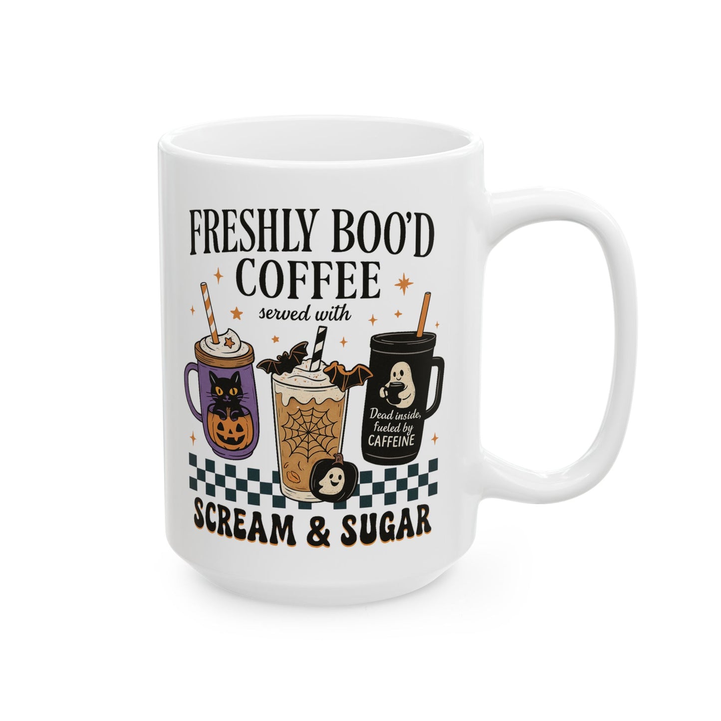 ☕ Freshly Boo’d Coffee Mug – Served with Scream & Sugar 👻🎃
