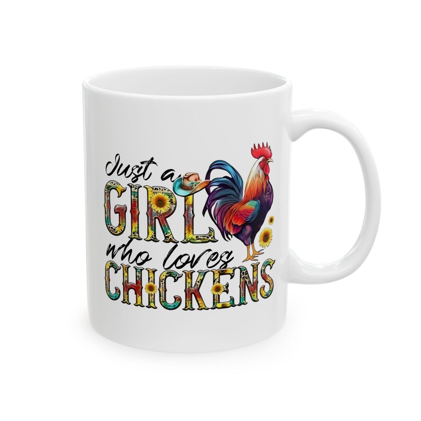 🐔💛 JUST A GIRL WHO LOVES CHICKENS – Cute Cowgirl Chicken Mug (11oz & 15oz)
