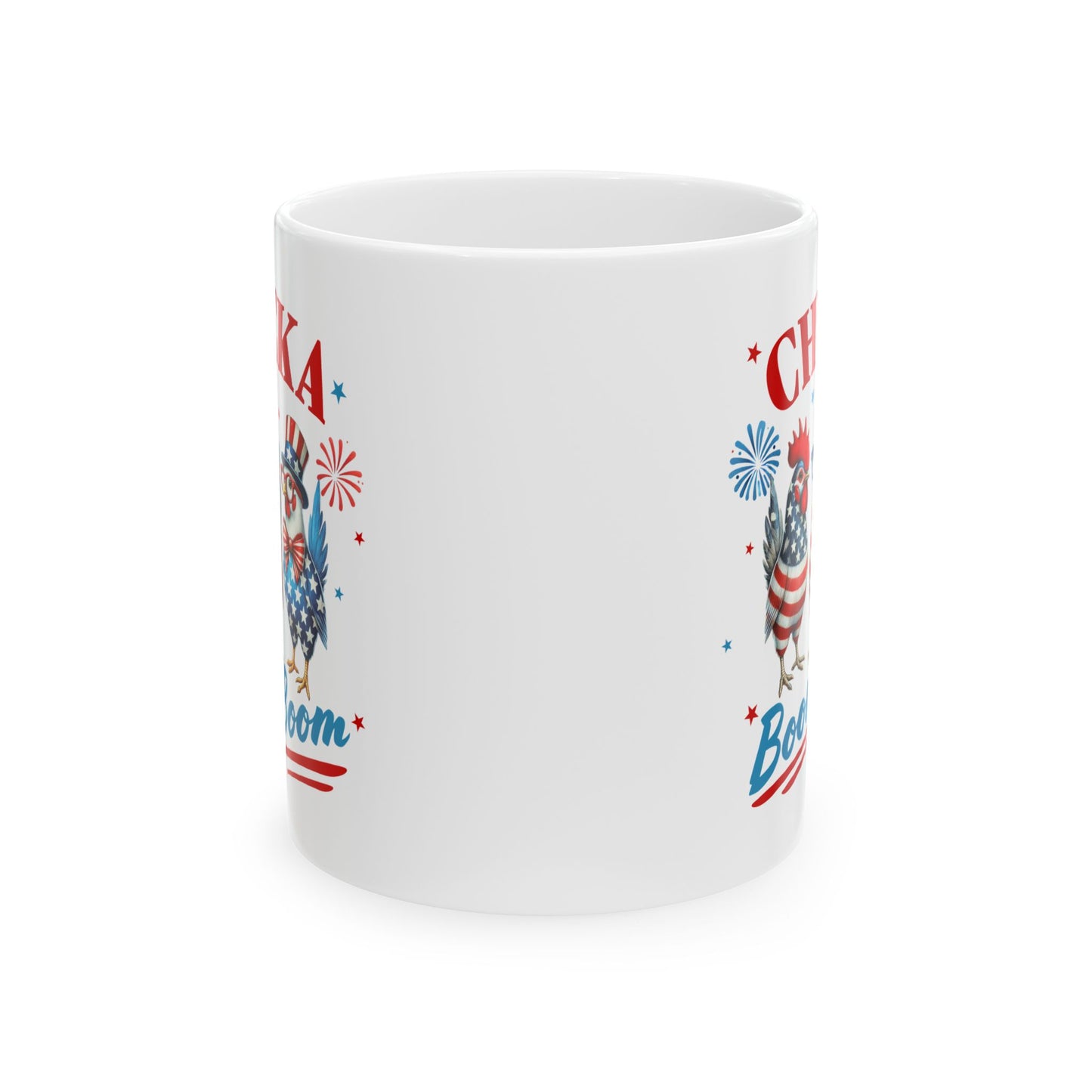 🎆 Chicka Boom Boom Mug – Celebrate with Patriotic Fun! 🇺🇸🐔