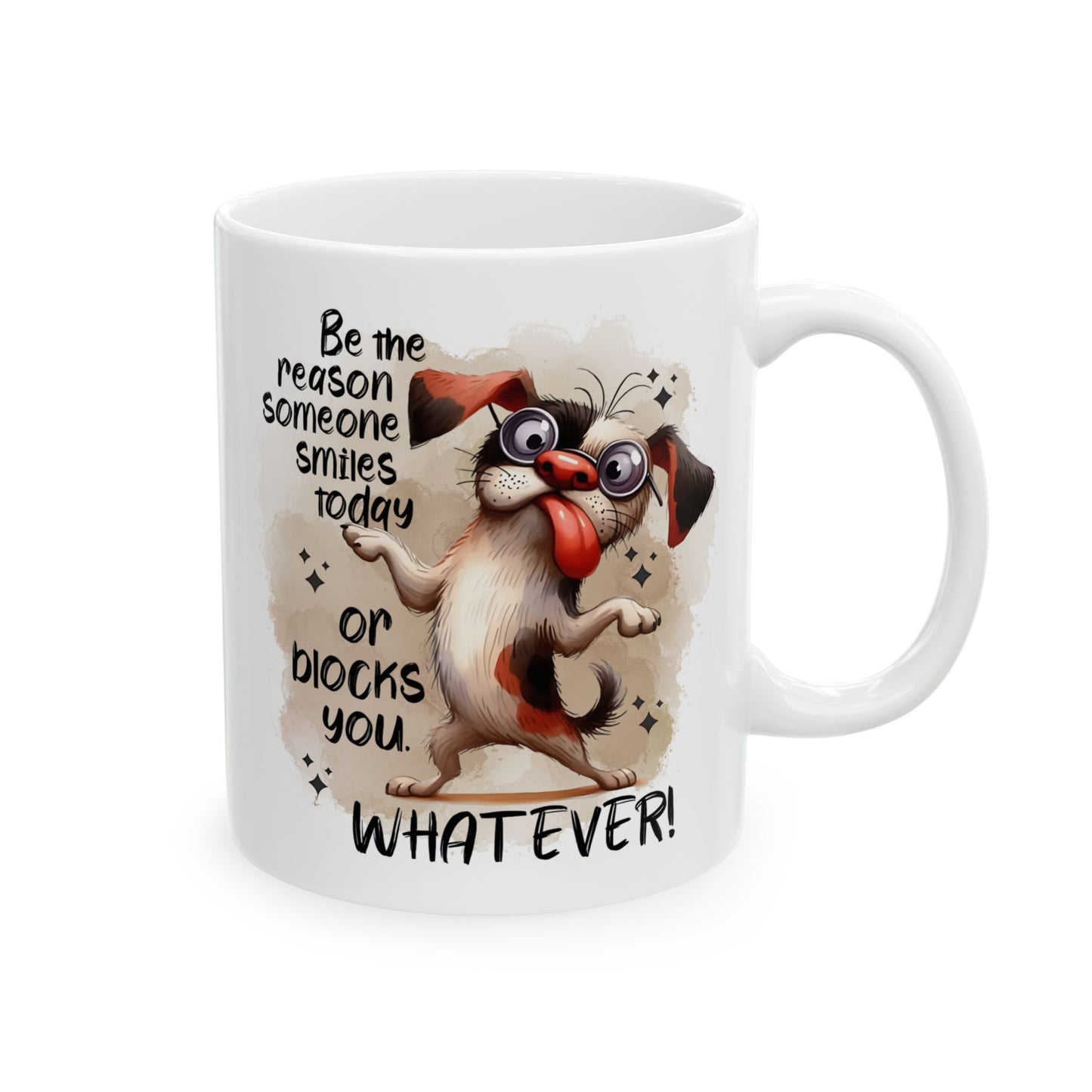 Taza de café "Sé la razón por la que alguien sonríe hoy": ¡un cachorro atrevido con actitud!