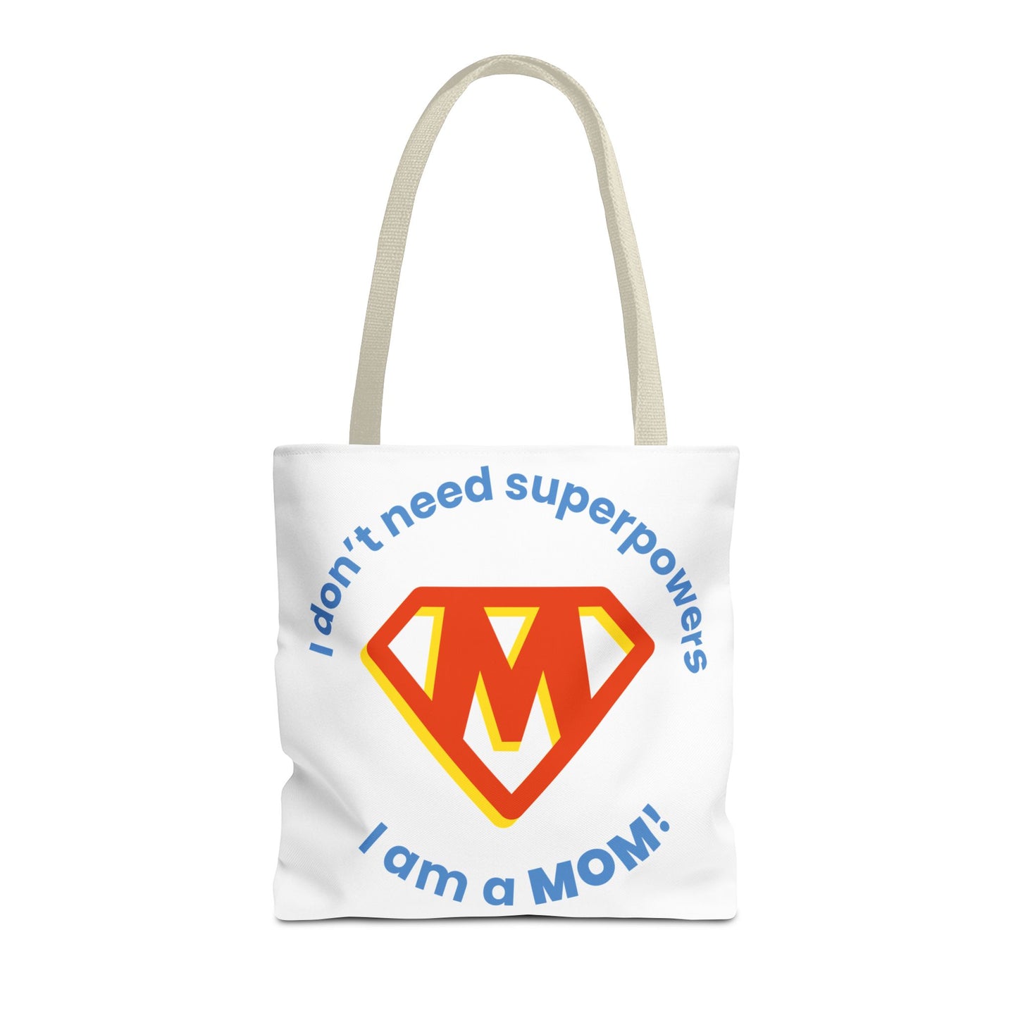 ¡No necesito superpoderes, soy MAMÁ! – Bolsa de tela divertida y empoderadora para mamás 💖