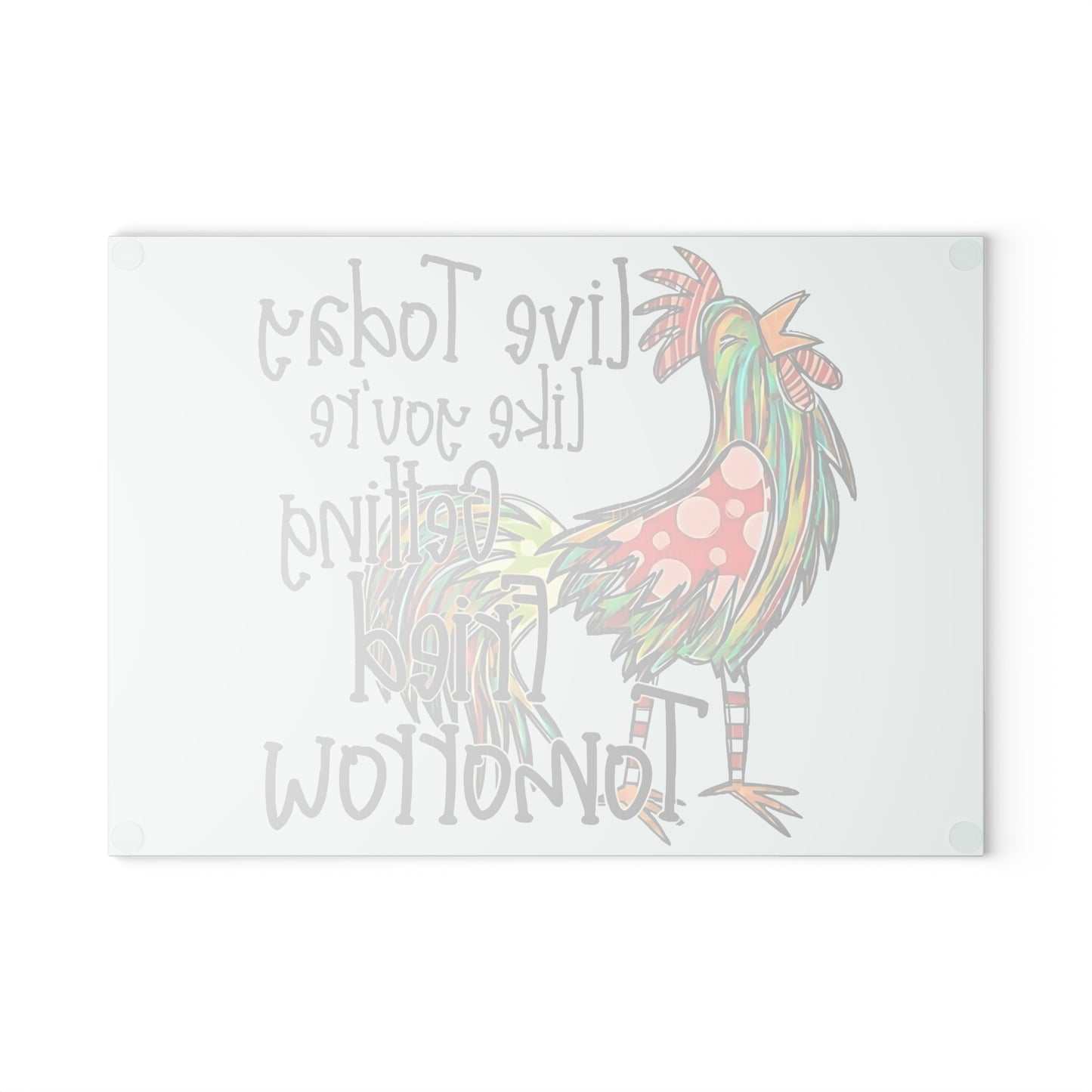 🍗🐔 VIVE HOY COMO SI TE FRIERA MAÑANA – Tabla de cortar de vidrio con forma de pollo divertido 🥚🔥