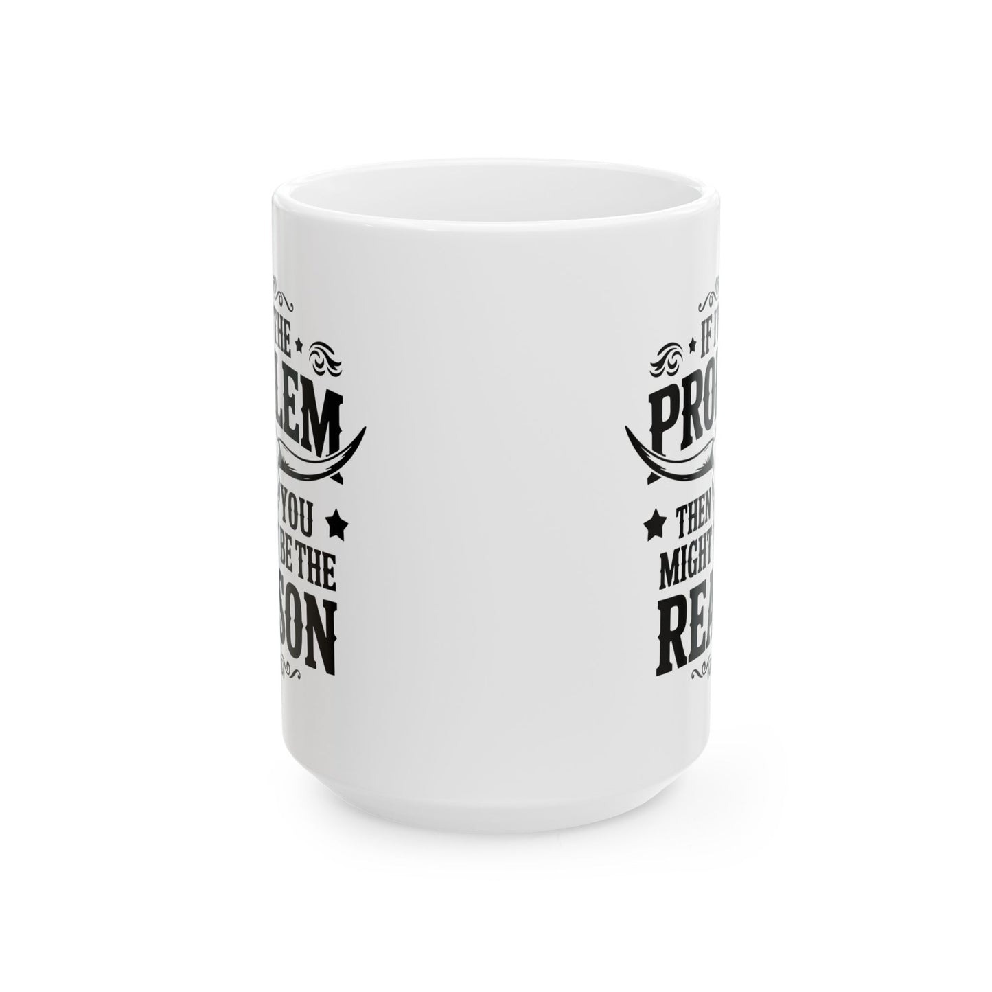 Taza con forma de calavera de vaca «Si yo soy el problema, tú debes ser la razón»: ¡atrevida, divertida y elegante!