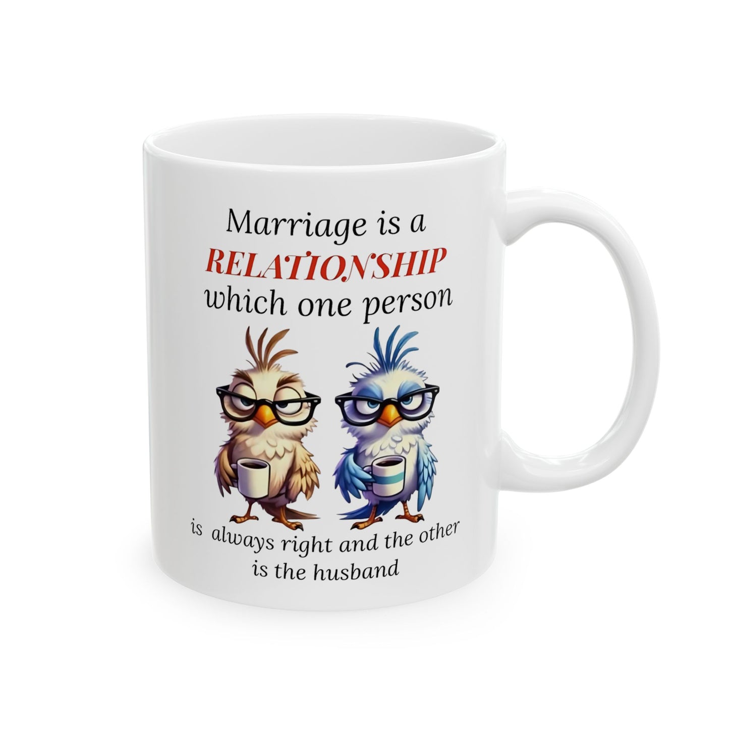 Humor Matrimonial – Taza "Una persona siempre tiene la razón" 🕊️