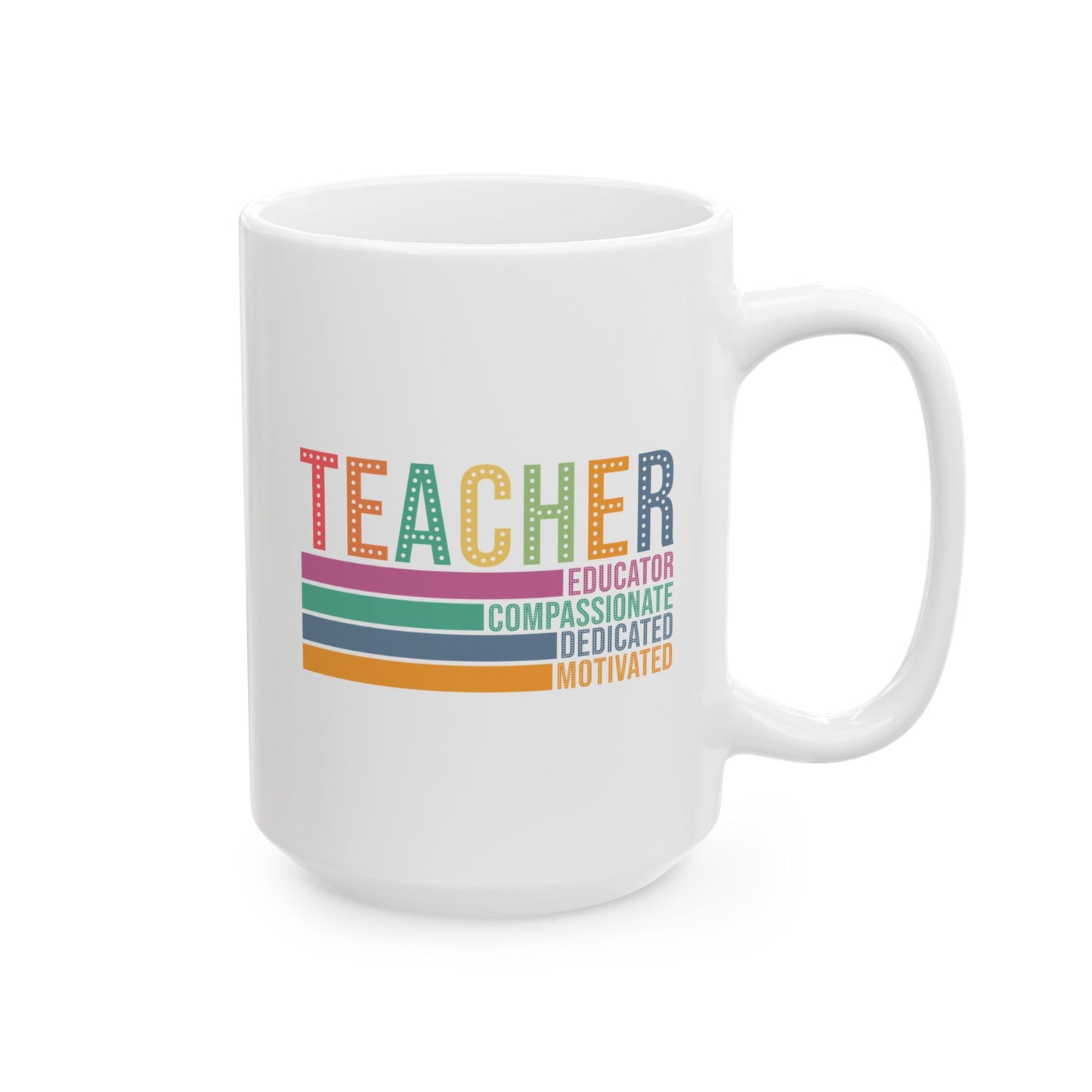 🍎 Motivated Teacher Mug – Educator, Compassionate, and Proud 💛📚