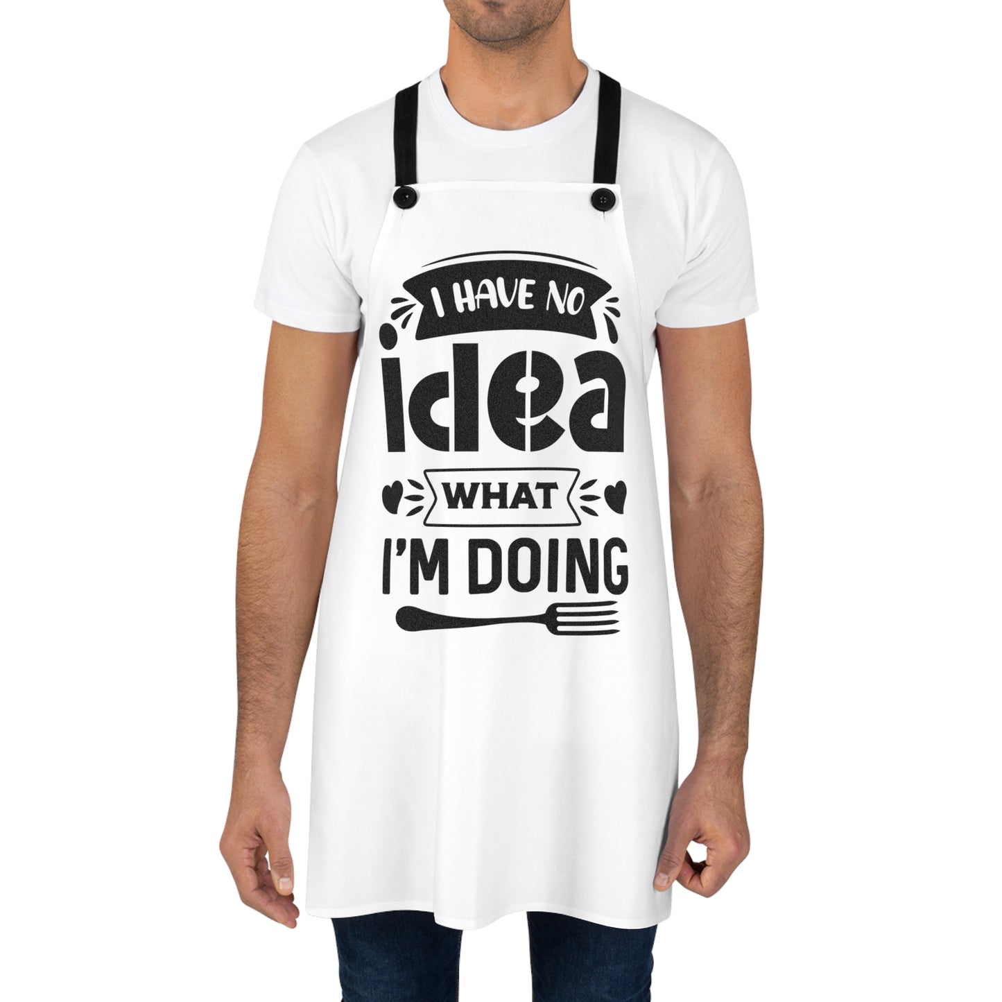 🤷♀️🍴 “I Have No Idea What I’m Doing” Apron – Kitchen Chaos with a Side of Humor