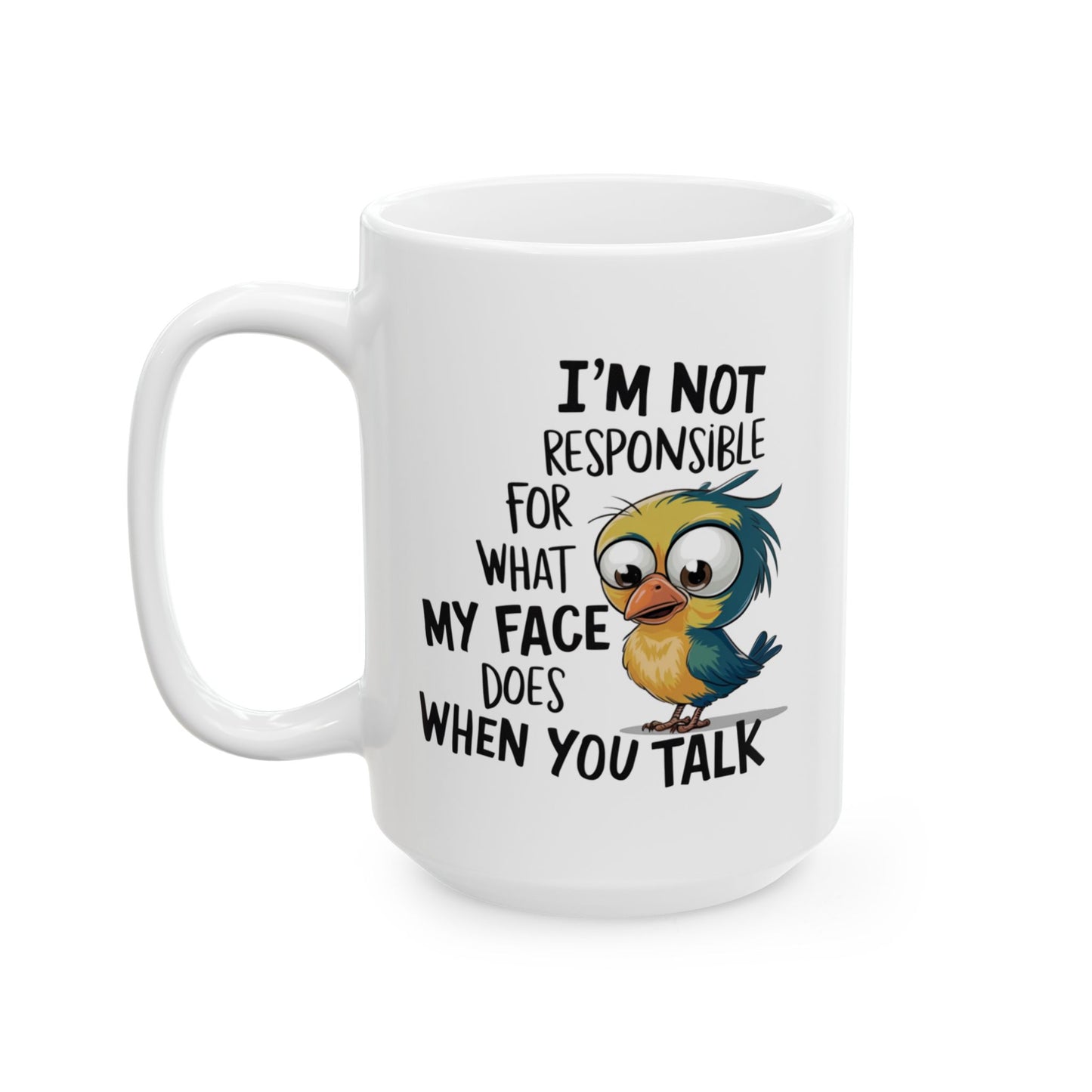 🐦 No soy responsable de lo que hace mi cara – Taza de café con pájaro divertido 🐤