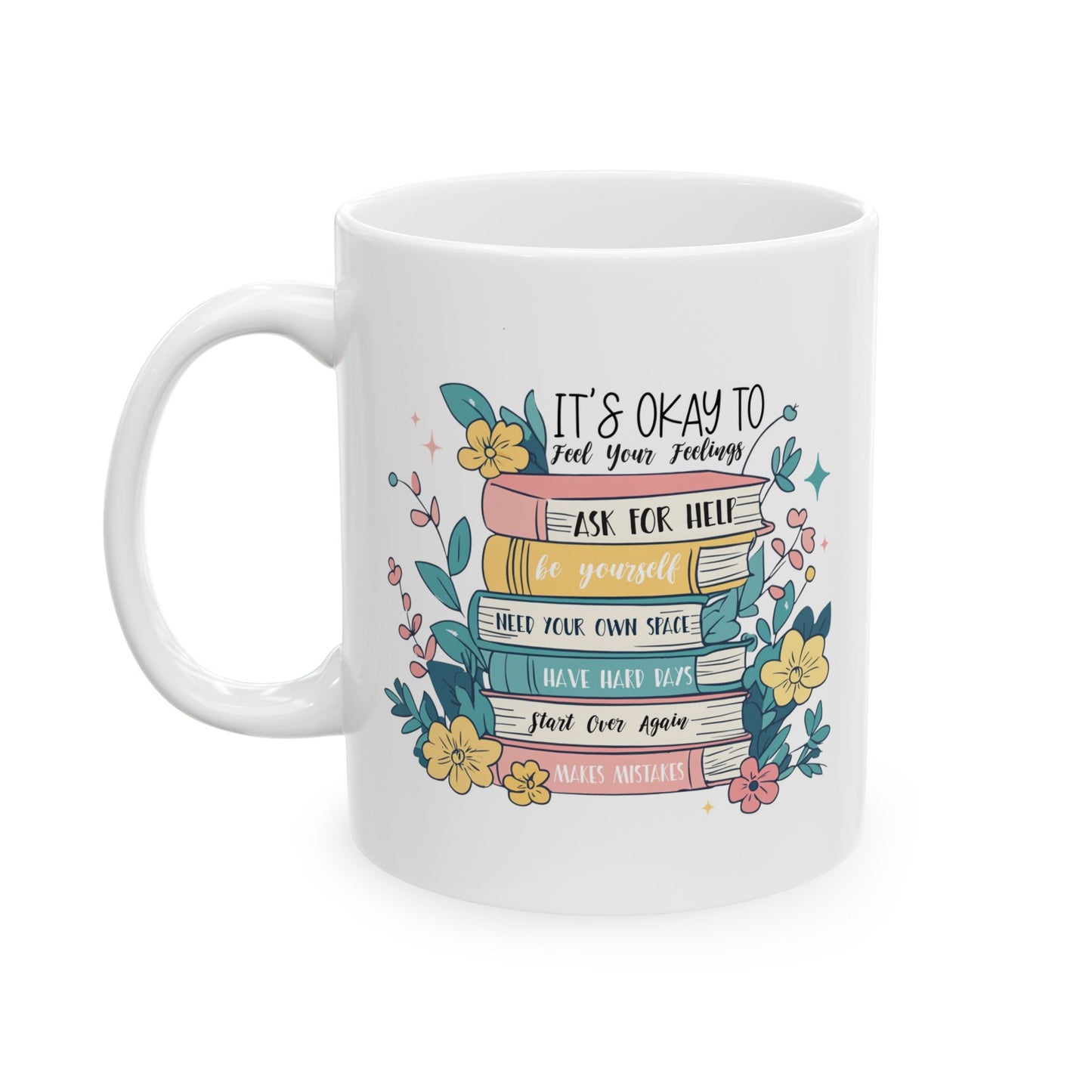 Taza motivacional e inspiradora: Siente tus sentimientos, abraza tu viaje.