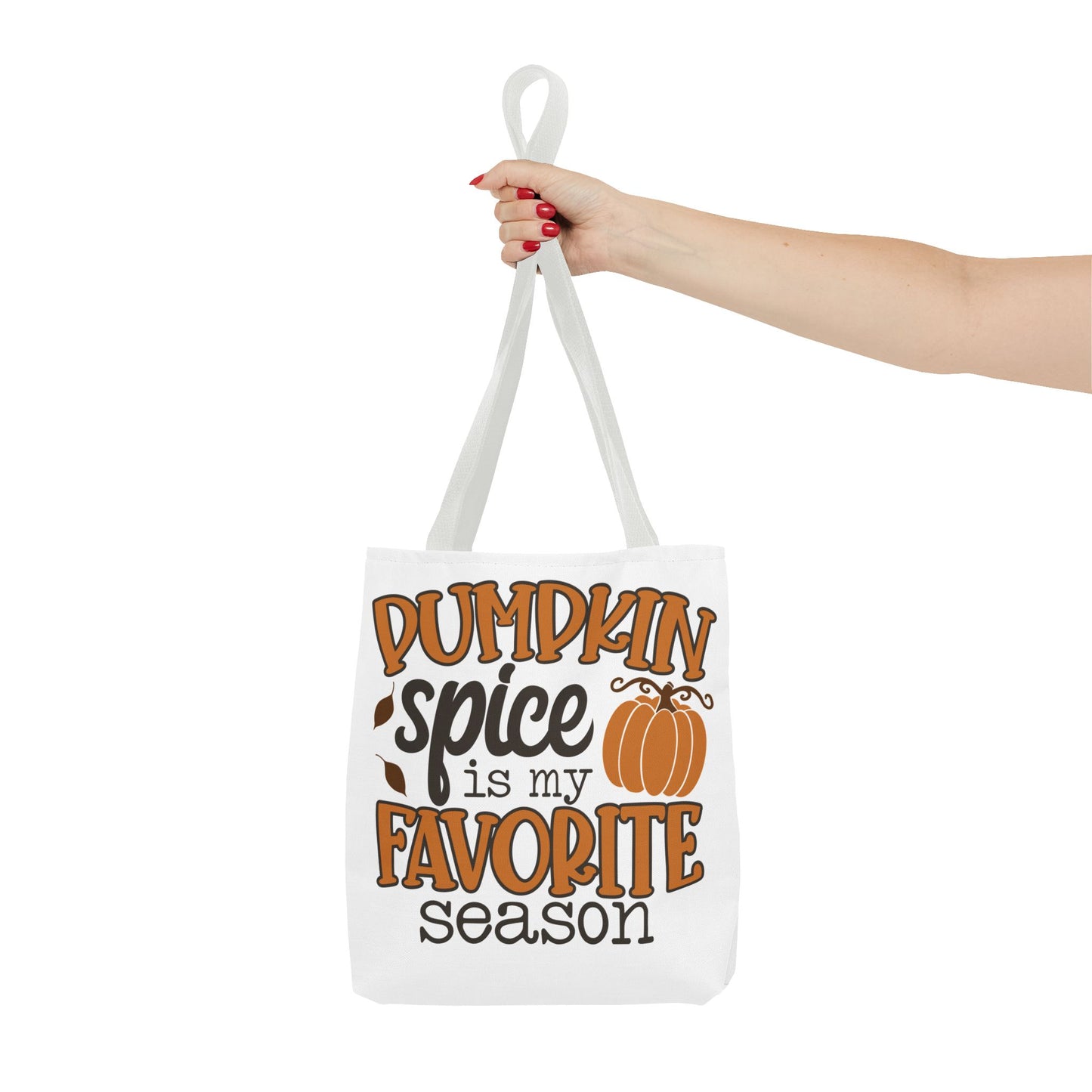๐ Pumpkin Spice Is My Favorite Season Tote Bag โ Fall Vibes You Can Carry ๐๐