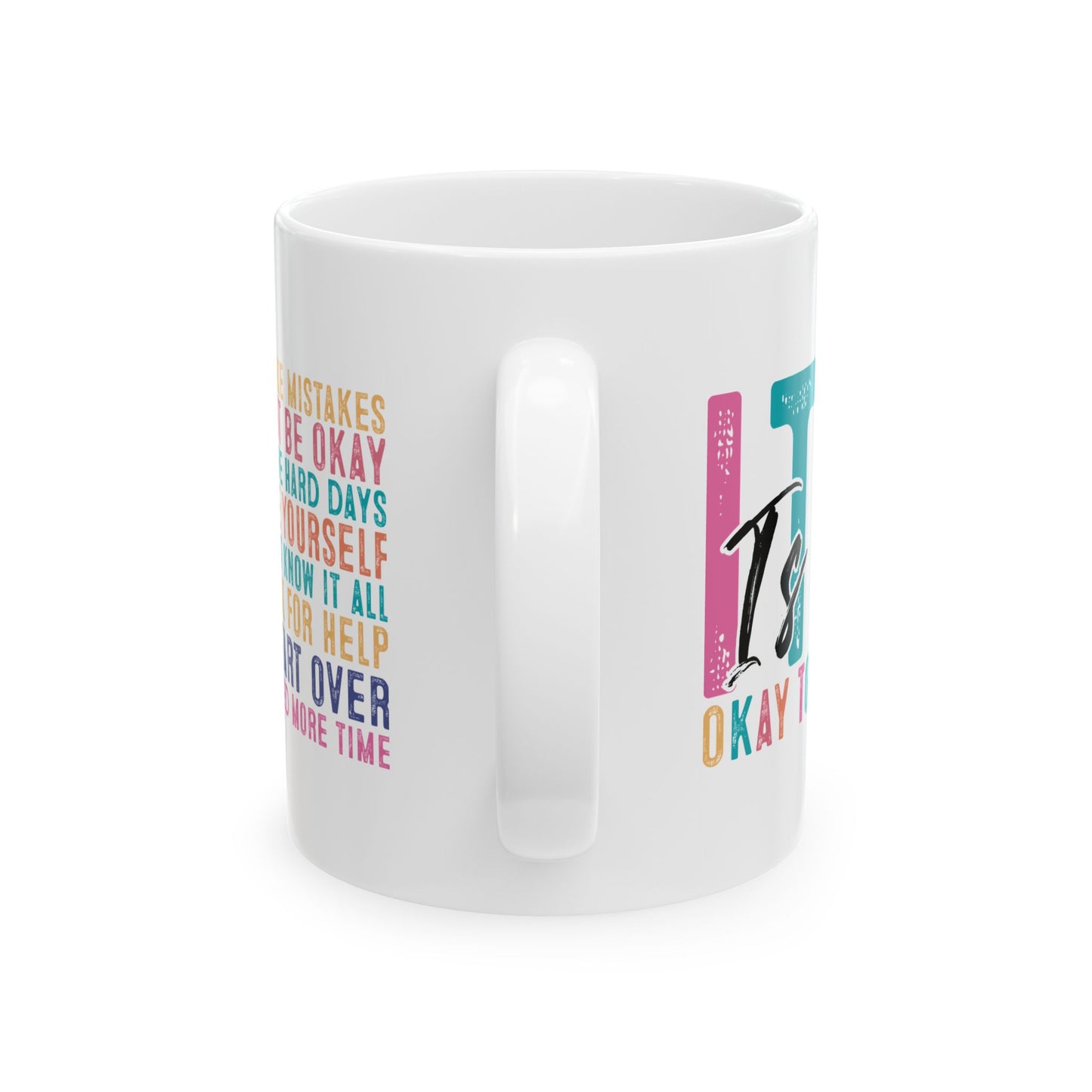 Taza motivacional "Está bien no estar bien"
