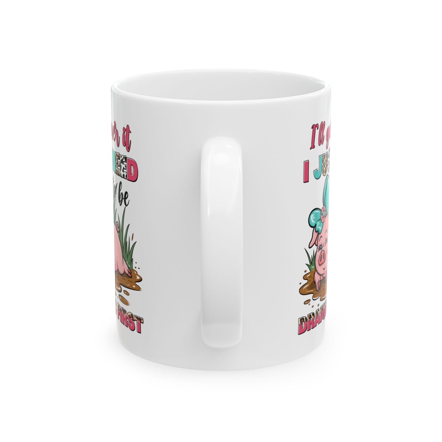 🐷 Lo superaré... Solo necesito ser dramático primero Taza – Pink Pig Sass con estampado de leopardo