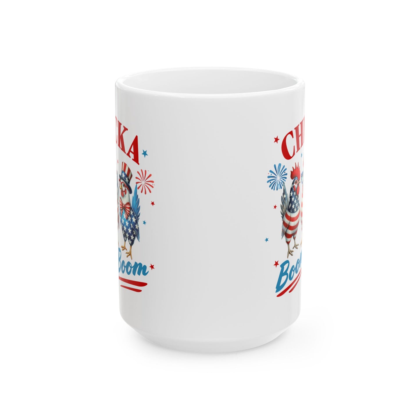 🎆 Chicka Boom Boom Mug – Celebrate with Patriotic Fun! 🇺🇸🐔