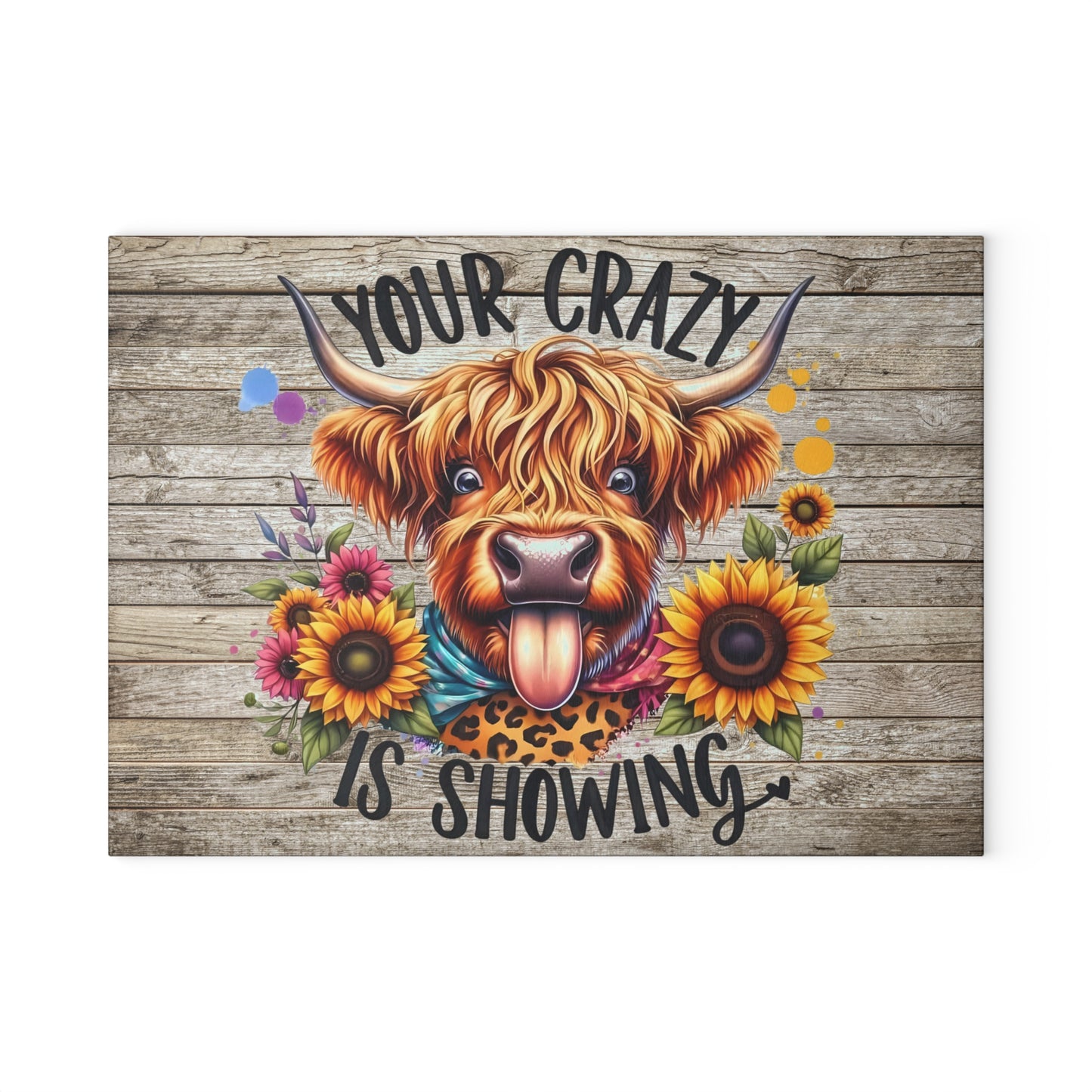🐮🌻 Your Crazy Is Showing – Highland Cow Glass Cutting Board for Fun & Colorful Kitchens 🎨