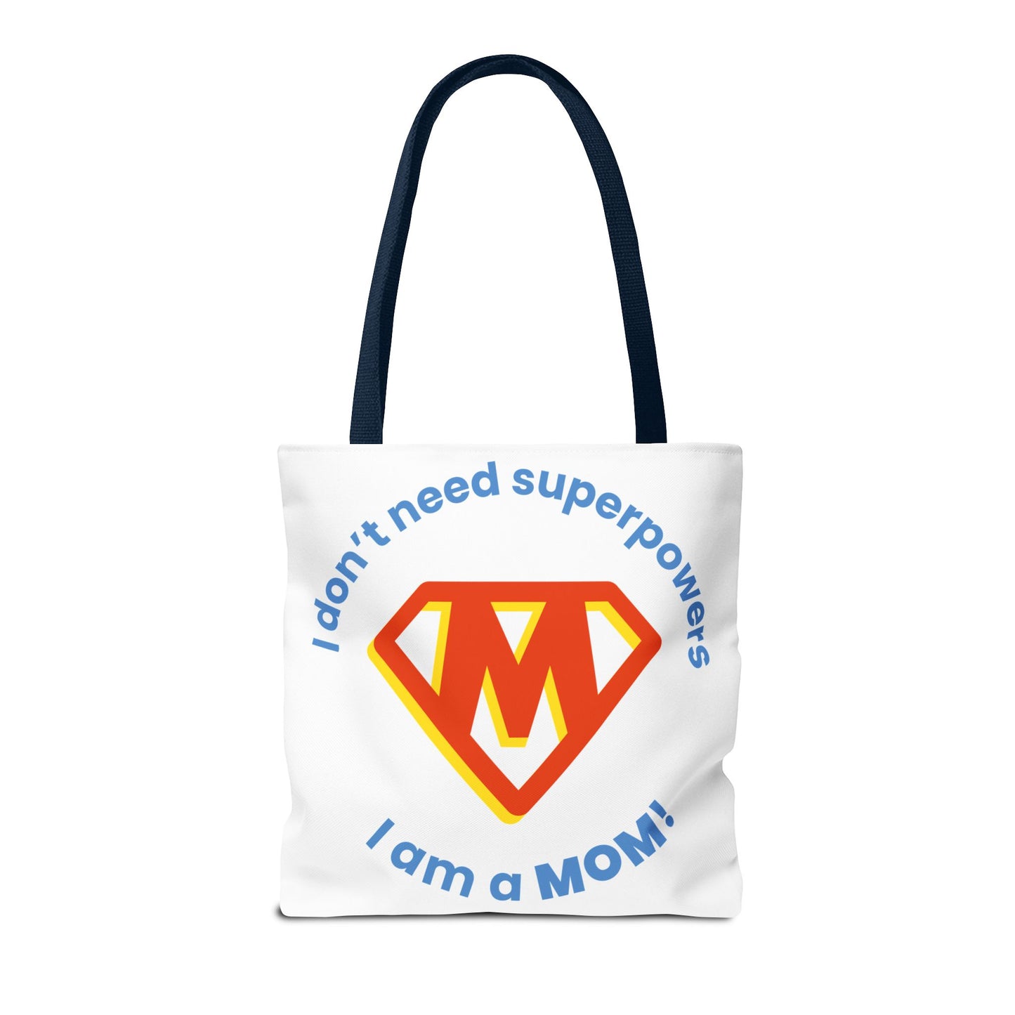 ¡No necesito superpoderes, soy MAMÁ! – Bolsa de tela divertida y empoderadora para mamás 💖