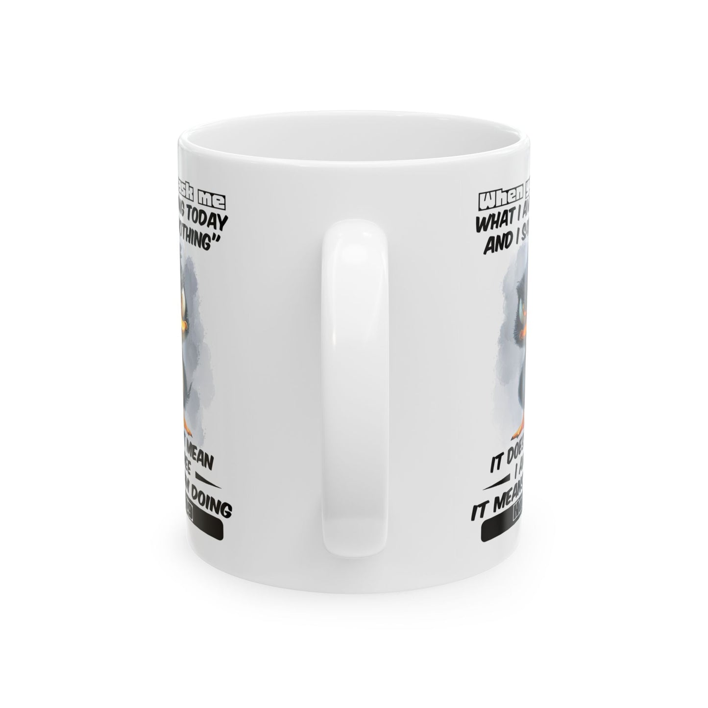 Taza del pato gruñón “No estoy haciendo nada”: ¡adopta la vida tranquila con estilo!