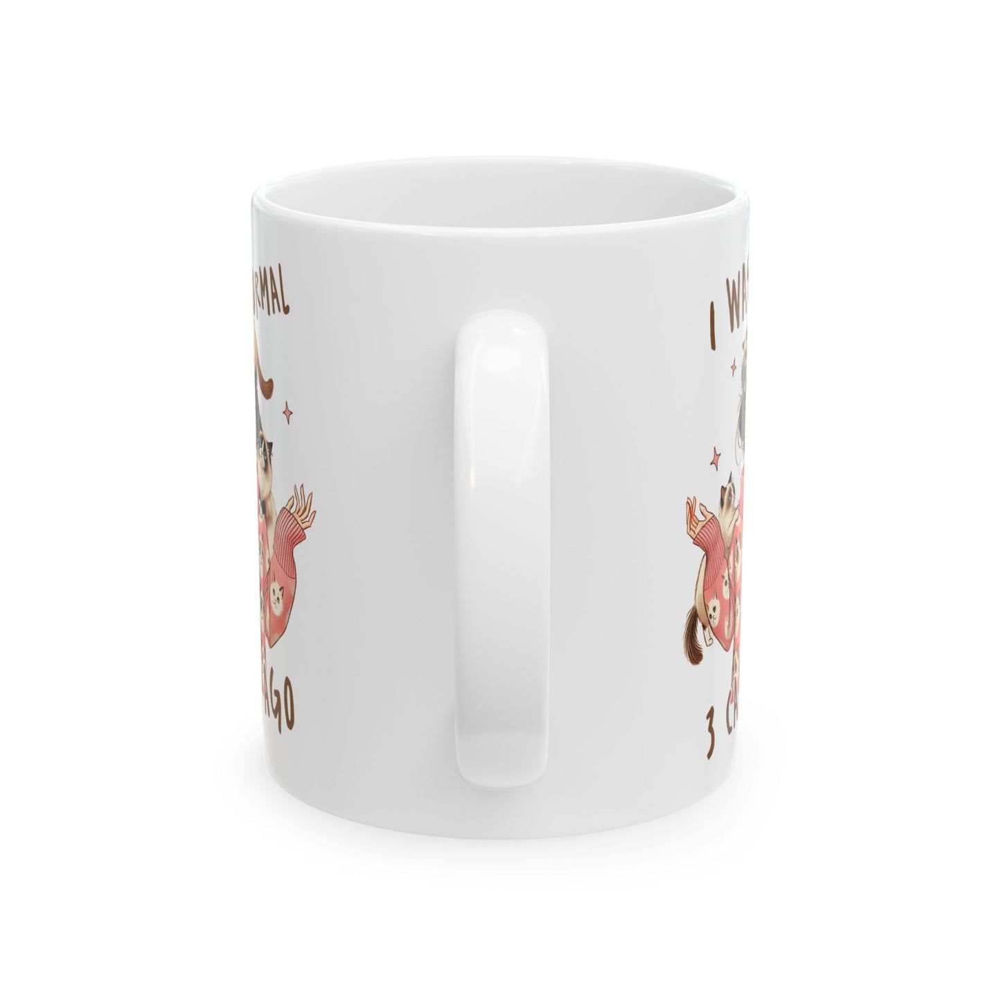 🐱 I Was Normal 3 Cats Ago Mug – Purrfectly Crazy Cat Lady Vibes ☕