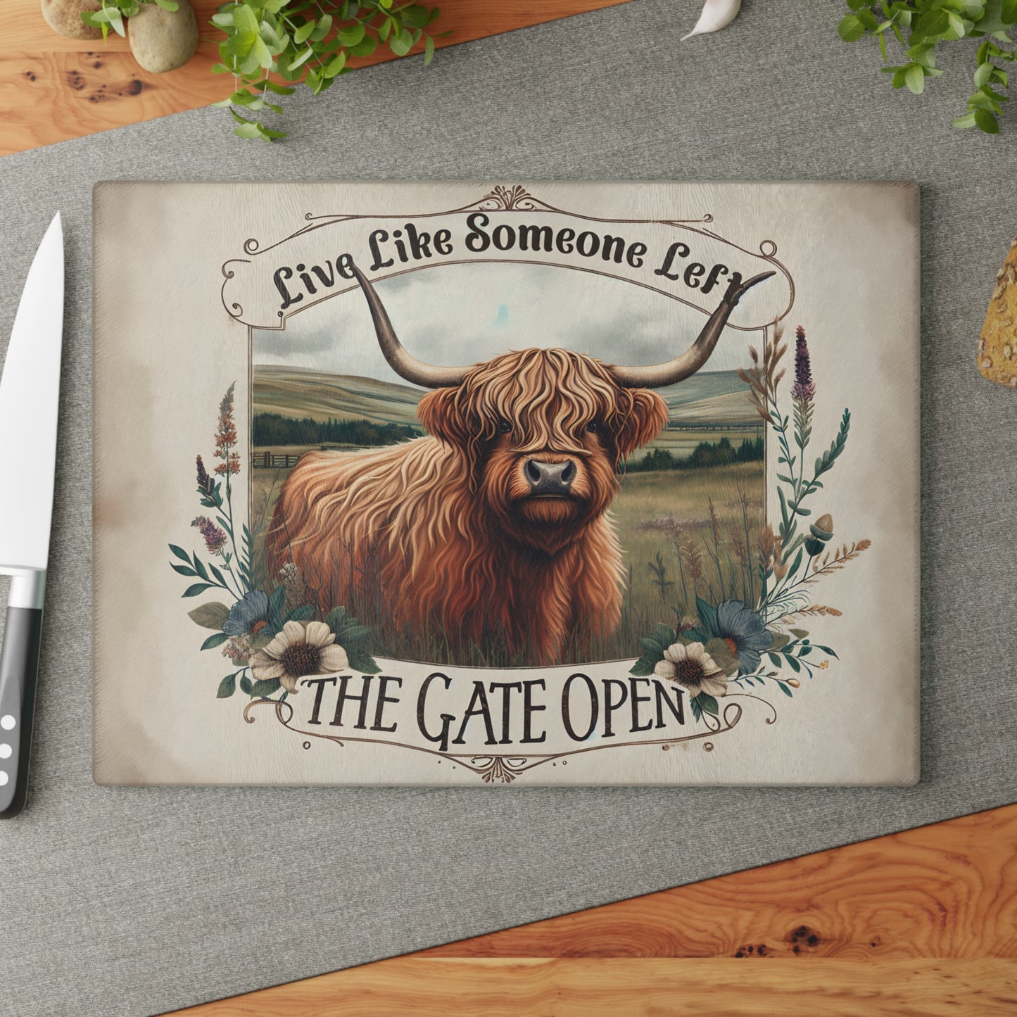 🐮 “Live Like Someone Left the Gate Open” Cutting Board – Highland Cow Freedom & Rustic Charm