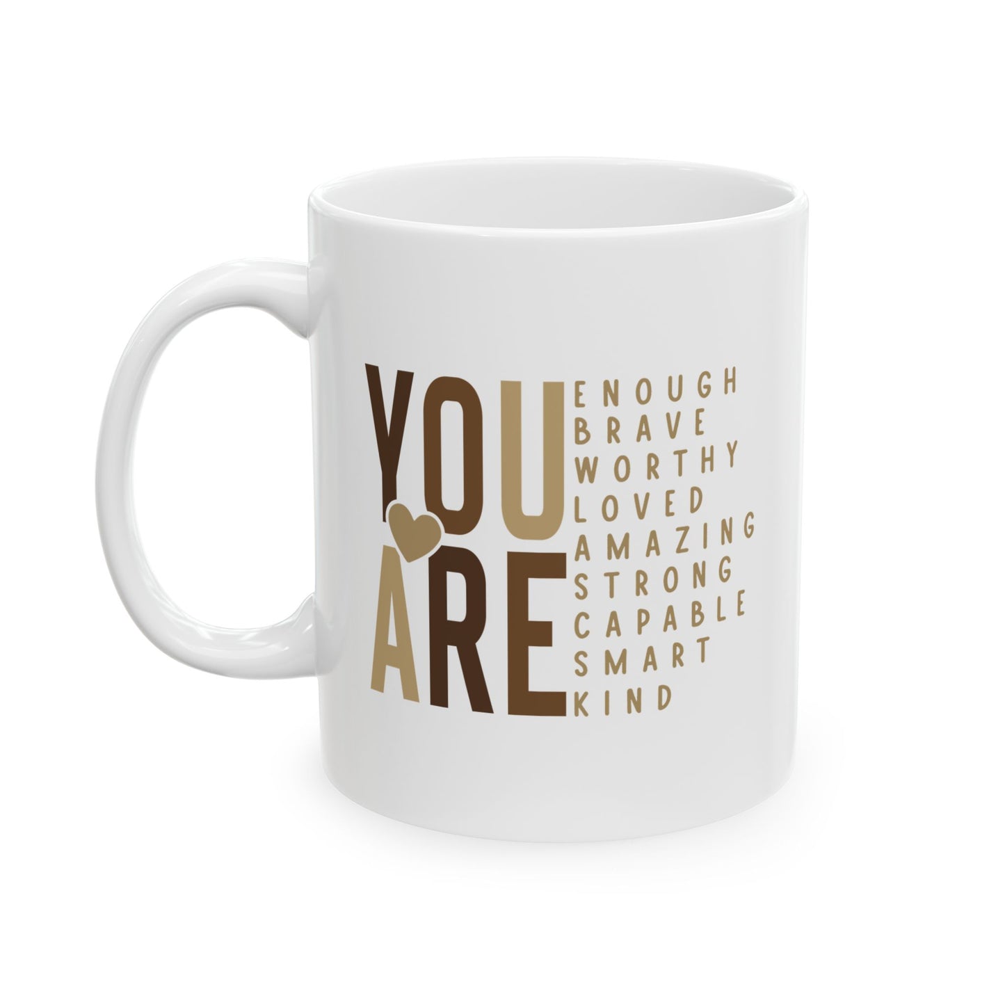 ☕ YOU ARE ENOUGH Affirmation Mug – Daily Reminder of Strength, Worth, and Kindness 💛