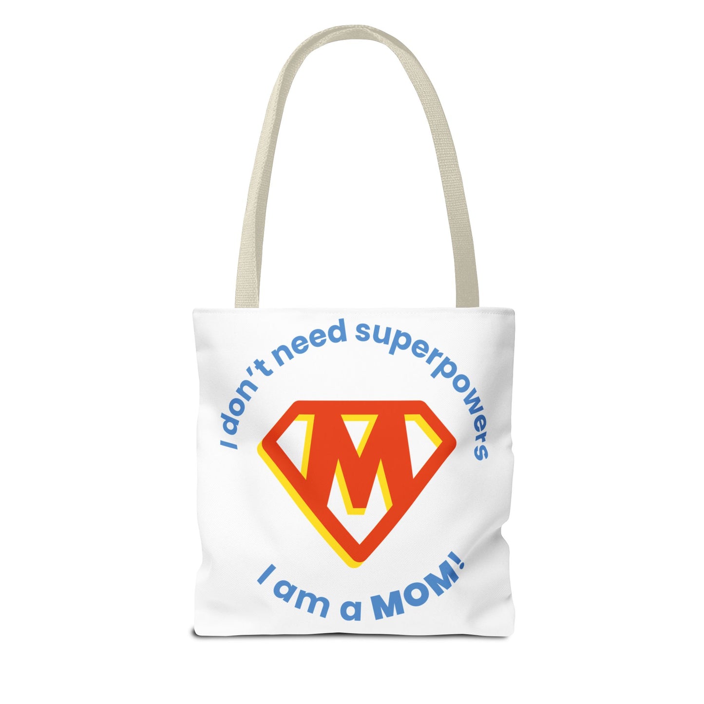 ¡No necesito superpoderes, soy MAMÁ! – Bolsa de tela divertida y empoderadora para mamás 💖