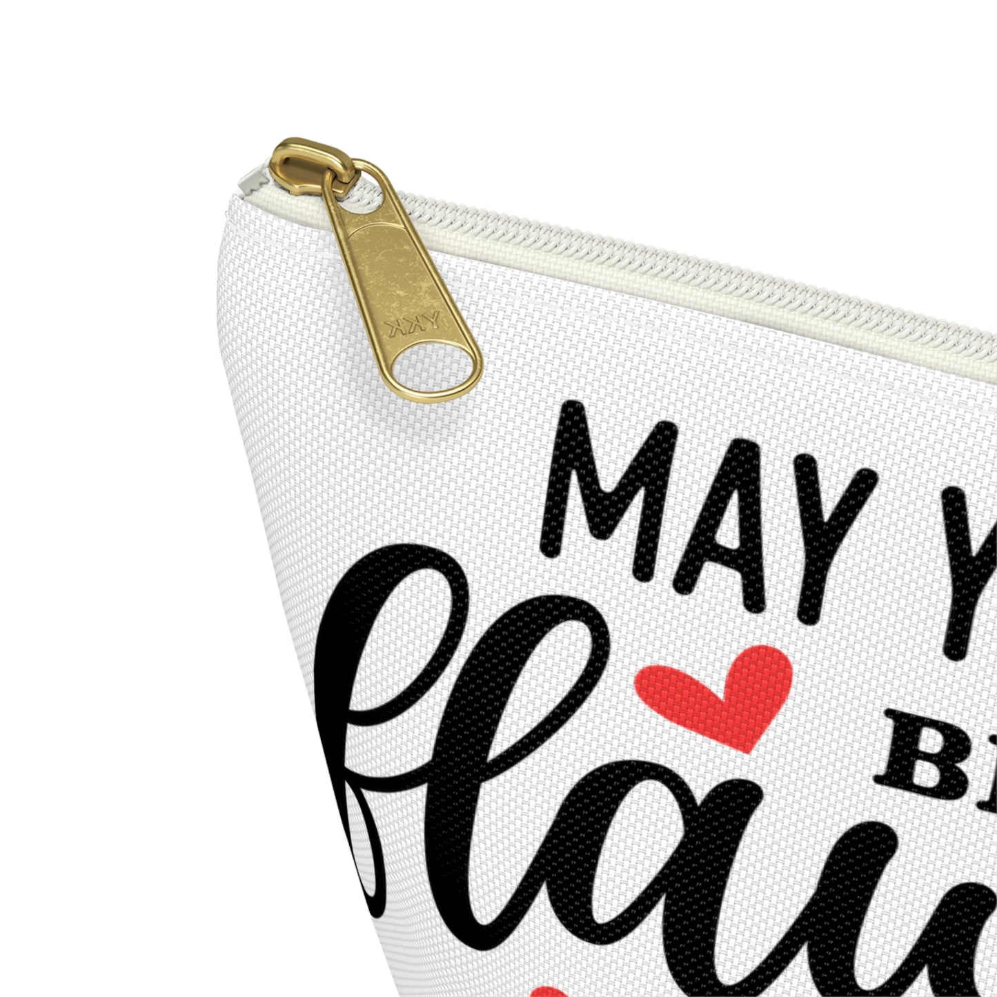 Accessory Pouch – "May Your Day Be Flawless As Your Makeup" Red Makeup Bag