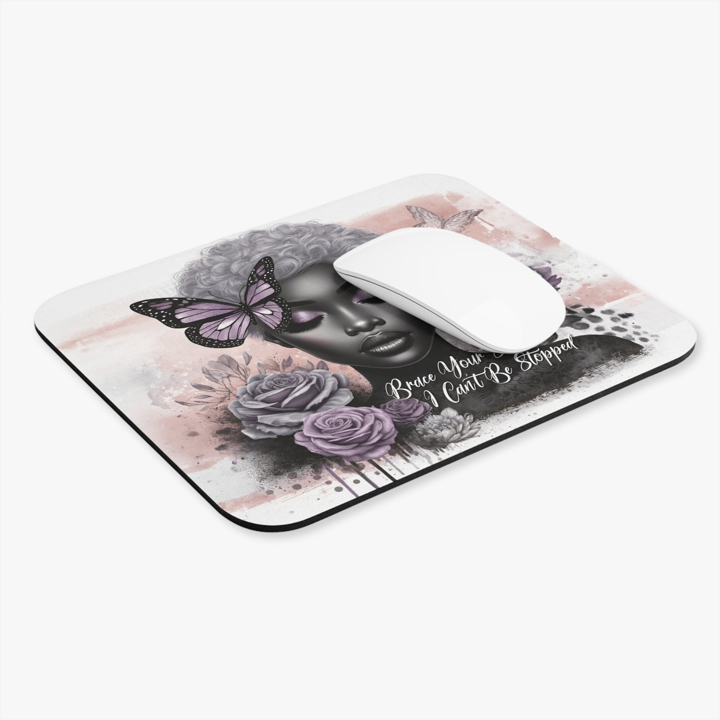 🖱️🦋🌸 “Brace Your Self – I Can’t Be Stopped” Mouse Pad – Butterfly & Roses