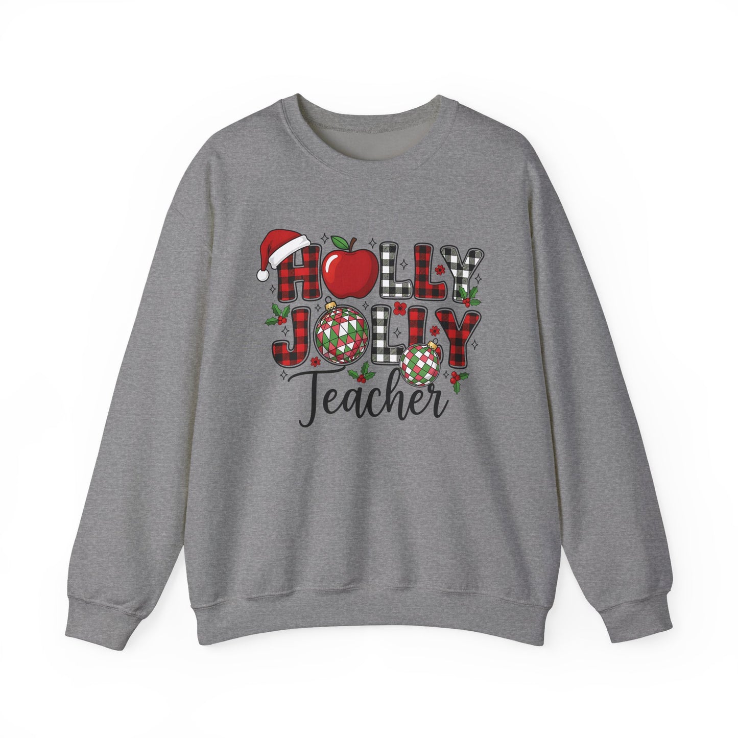 🍎✨ Holly Jolly Teacher Sweatshirt – Festive Classroom Cheer 🎄📚