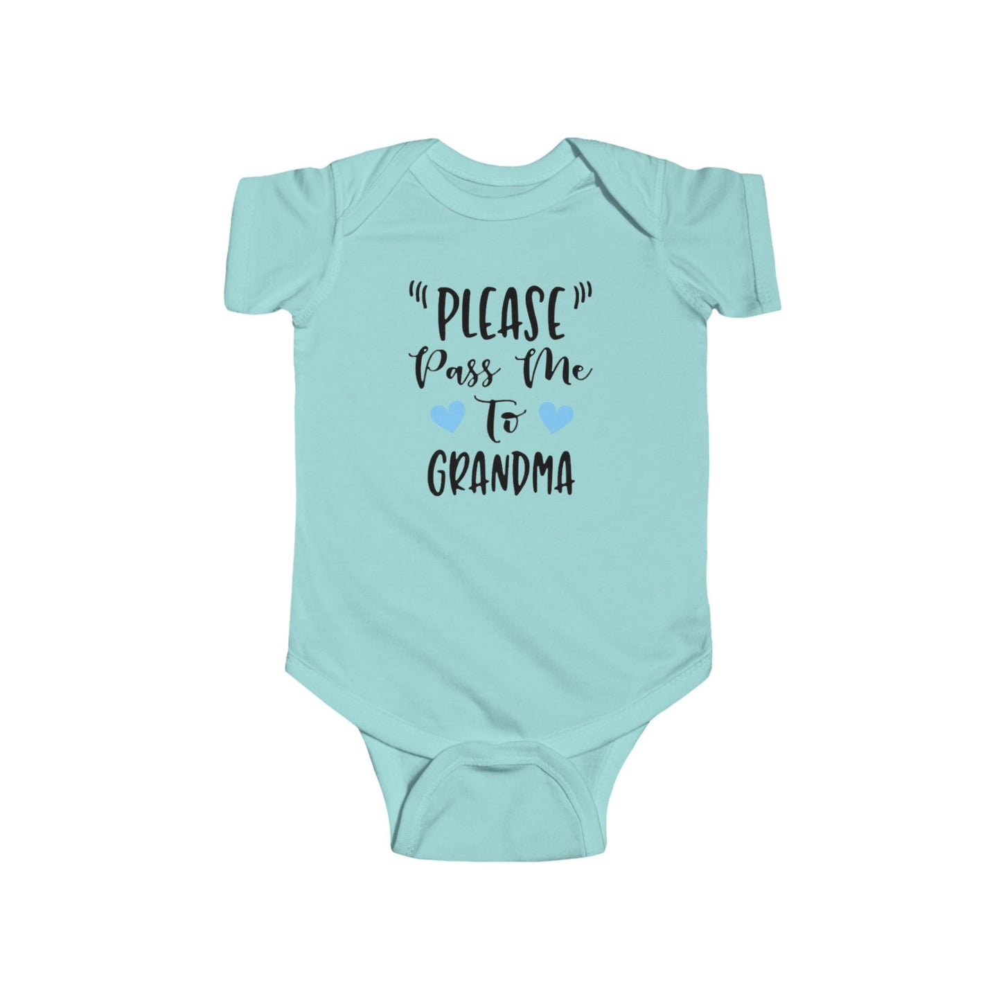 "PLEASE Pass Me to GRANDMA" Baby Onesie – Unisex Bodysuit for Infant Boys or Girls – Available with Blue or Pink Hearts