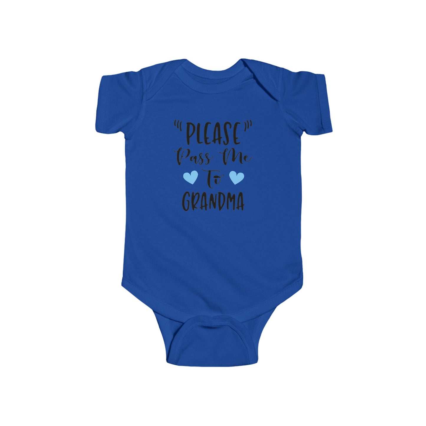 "PLEASE Pass Me to GRANDMA" Baby Onesie – Unisex Bodysuit for Infant Boys or Girls – Available with Blue or Pink Hearts