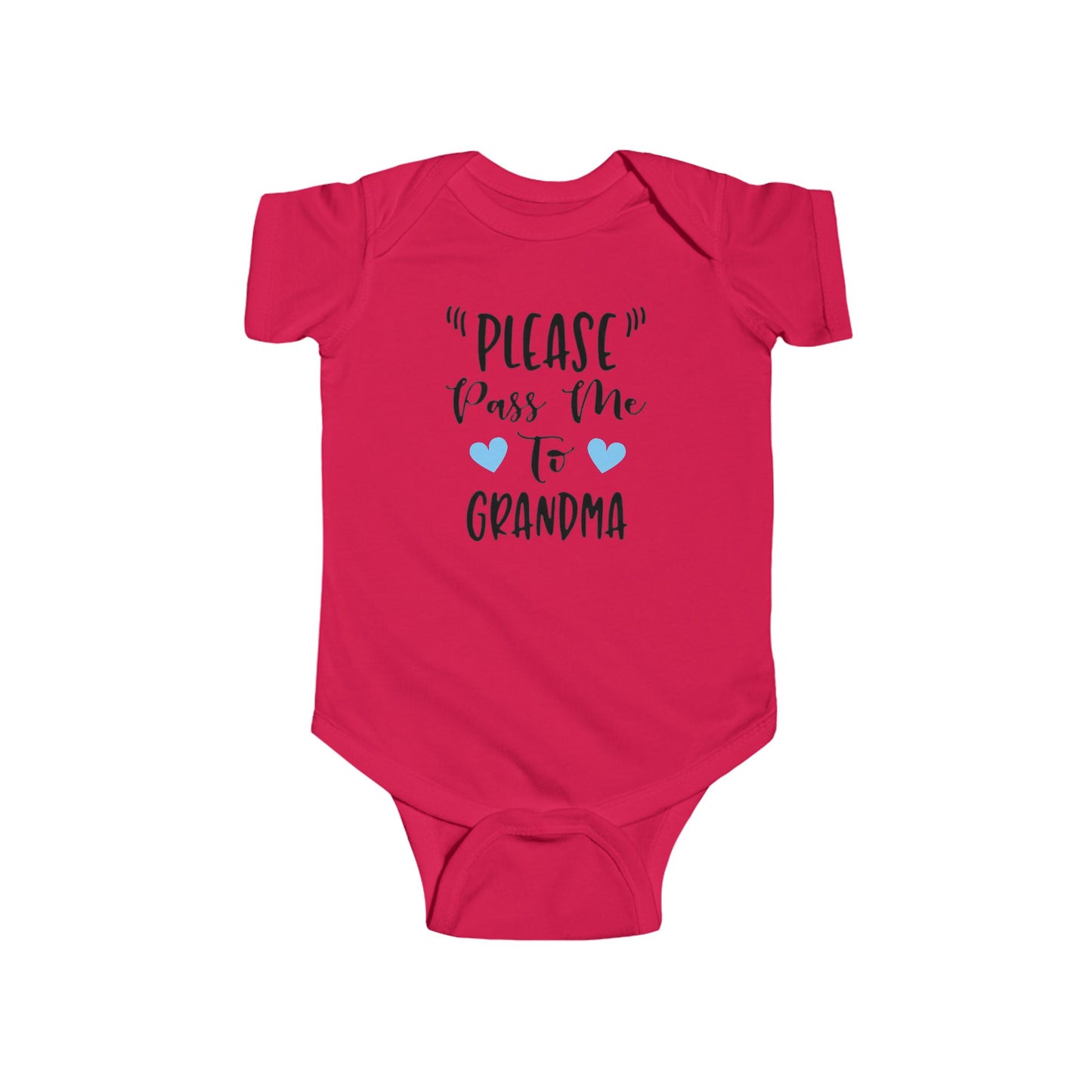 "PLEASE Pass Me to GRANDMA" Baby Onesie – Unisex Bodysuit for Infant Boys or Girls – Available with Blue or Pink Hearts