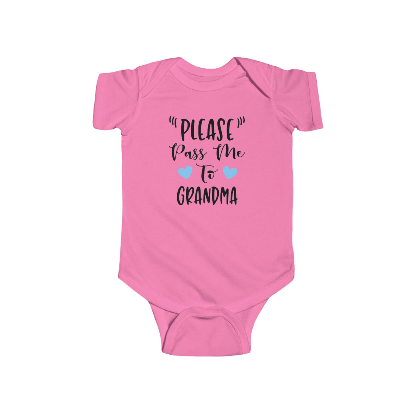 "PLEASE Pass Me to GRANDMA" Baby Onesie – Unisex Bodysuit for Infant Boys or Girls – Available with Blue or Pink Hearts