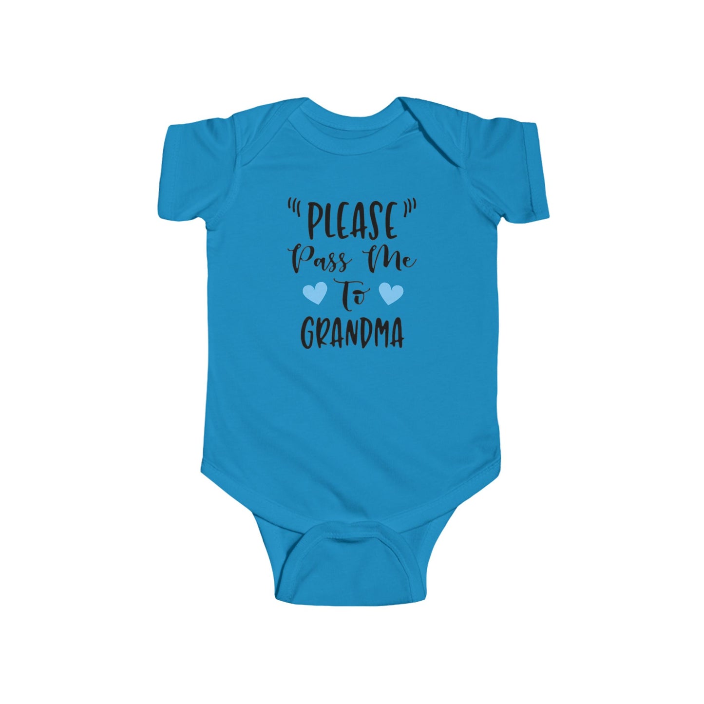 "PLEASE Pass Me to GRANDMA" Baby Onesie – Unisex Bodysuit for Infant Boys or Girls – Available with Blue or Pink Hearts