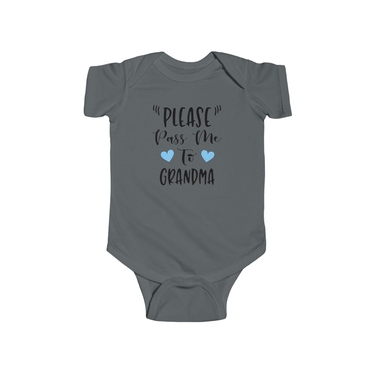 "PLEASE Pass Me to GRANDMA" Baby Onesie – Unisex Bodysuit for Infant Boys or Girls – Available with Blue or Pink Hearts