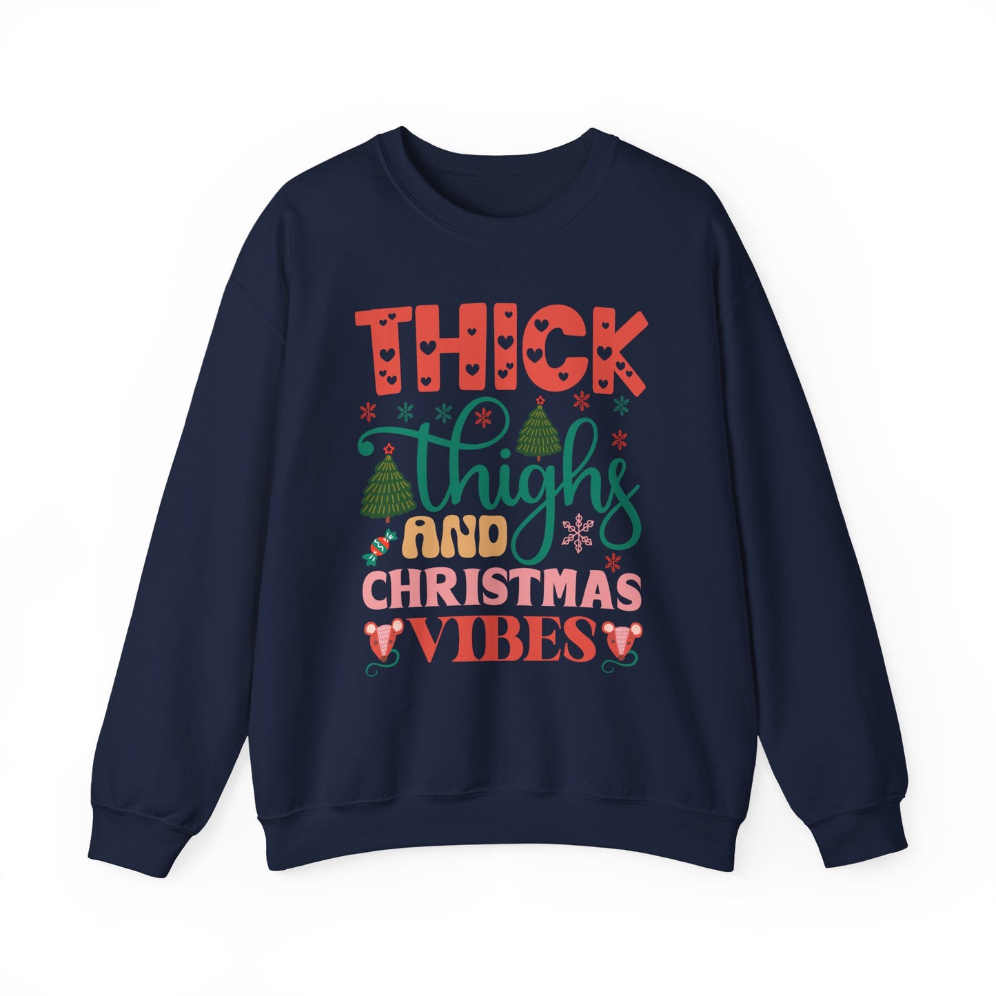 🎄💖 Thick Thighs & Christmas Vibes Crewneck – Cute, Confident & Cozy