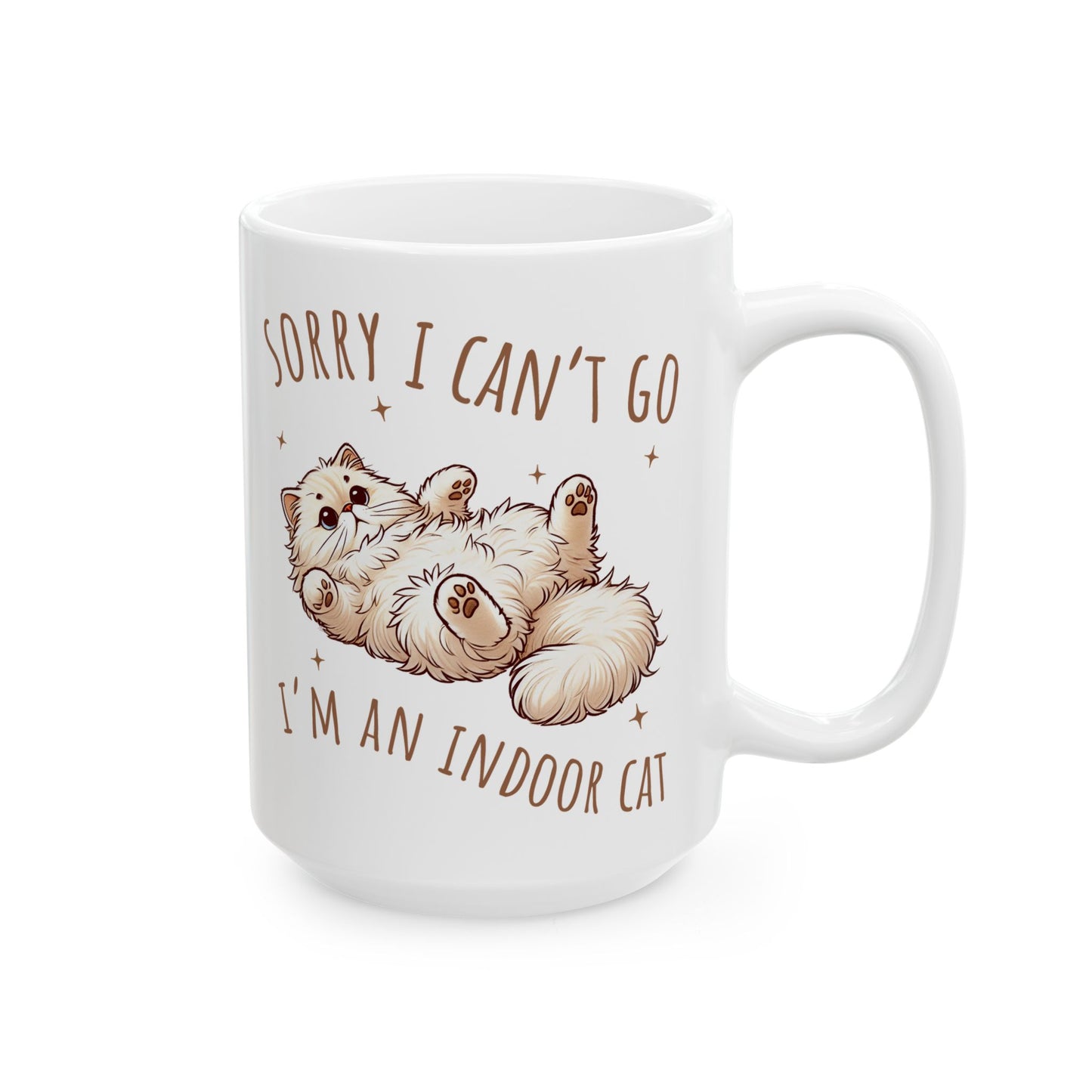 🐾 Sorry I Can’t Go – I’m an Indoor Cat Mug – Cozy Kitty Energy in Every Sip 😽
