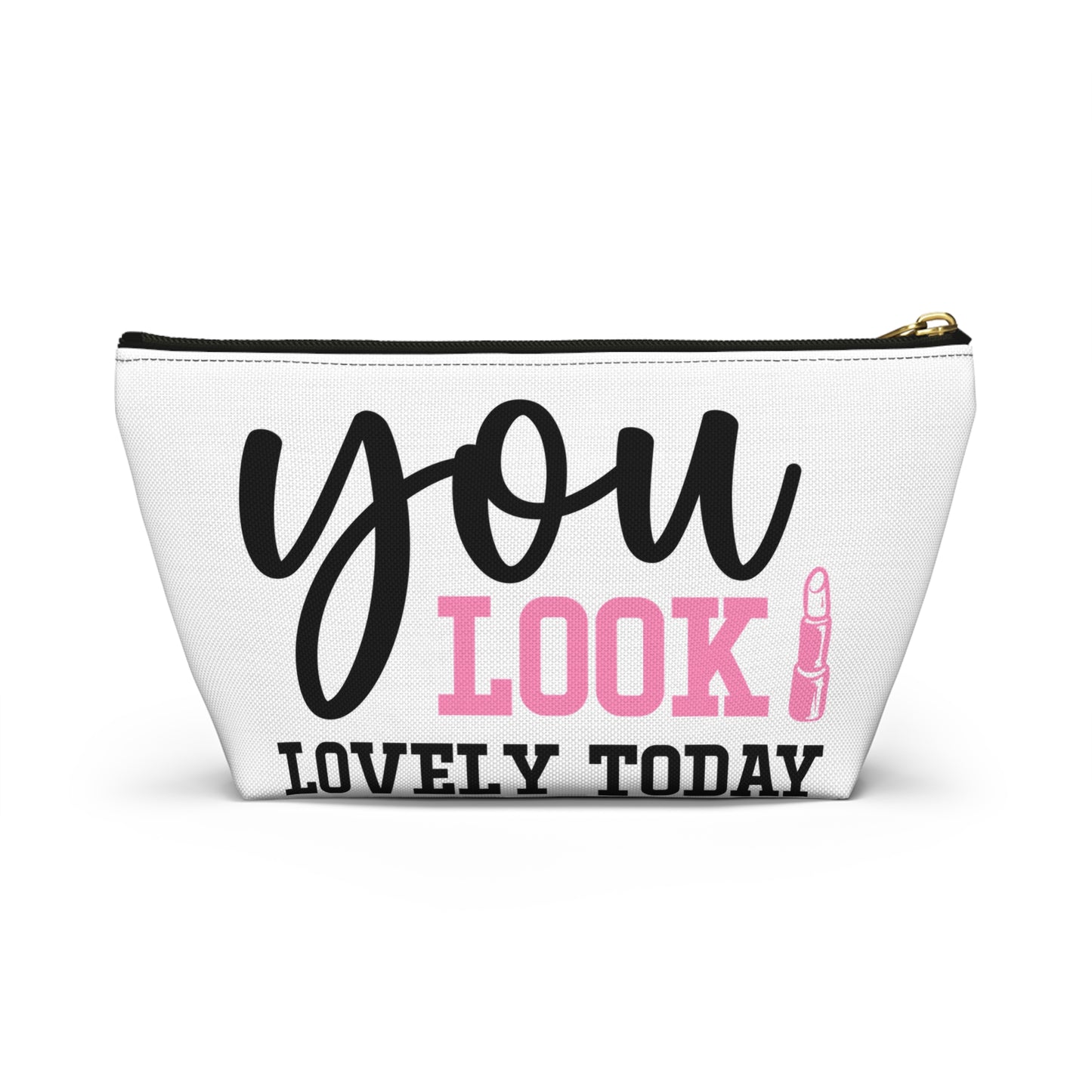 Accessory Pouch – "You Look Lovely Today" Pink Makeup Bag