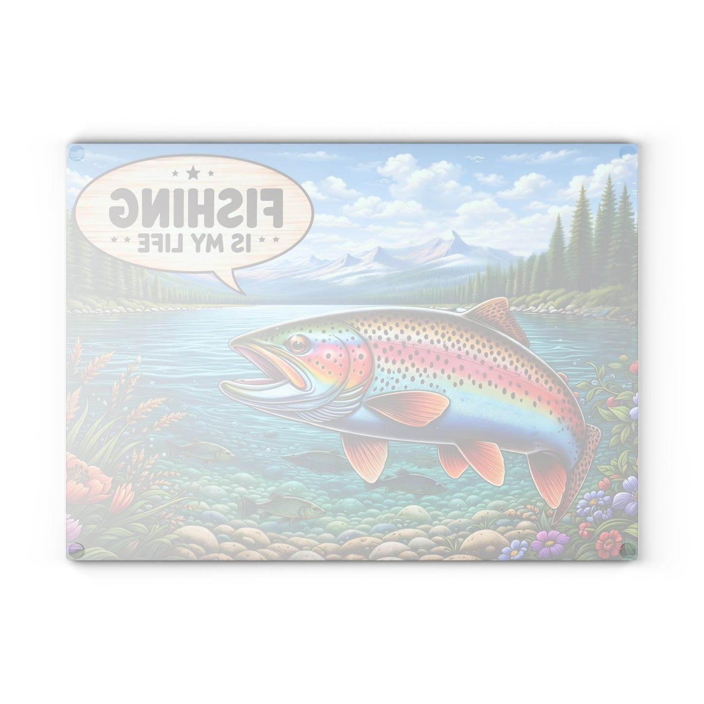 Fishing Is My Life Glass Cutting Board – Colorful Trout Lake Scene with Rustic Fishing Humor