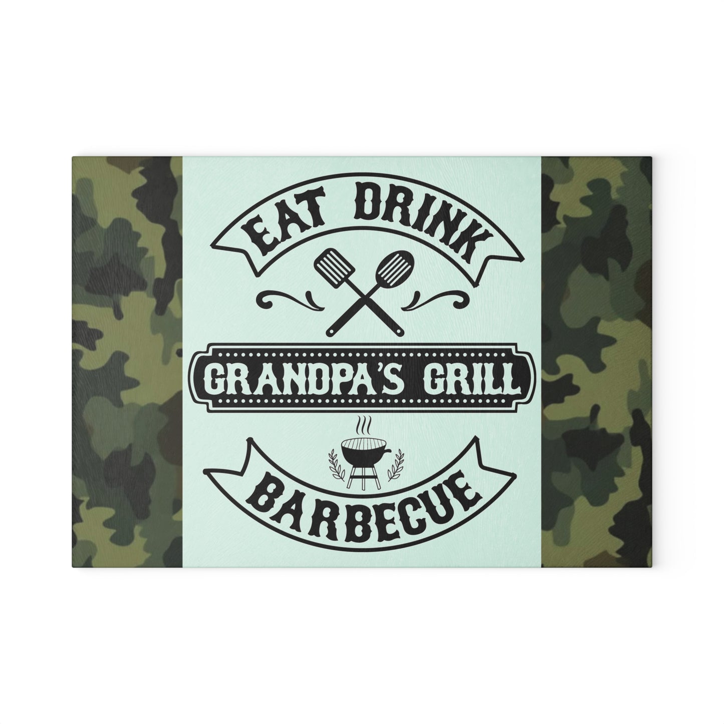🍖🔥 EAT DRINK GRANDPA’S GRILL BARBEQUE – Camo Glass Cutting Board for Backyard Kings 🧢🍔