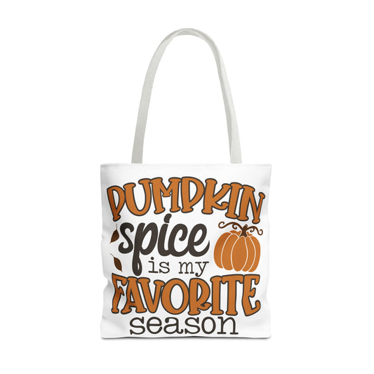 🎃 Pumpkin Spice Is My Favorite Season Tote Bag – Fall Vibes You Can Carry 🍂👜