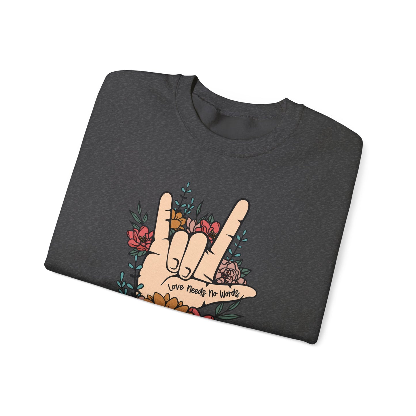 🎄🤟 Love Needs No Words Christmas Sweatshirt – ASL Holiday Floral Design for Meaningful Gifts 🌸🎁