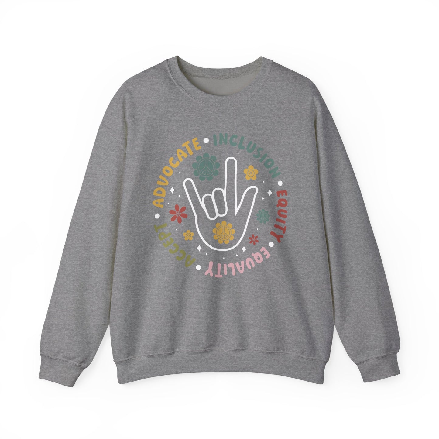 🧡👐 Advocate • Inclusion • Equity • Equality • Accept – ASL “I Love You” Sweatshirt 🌼✌️