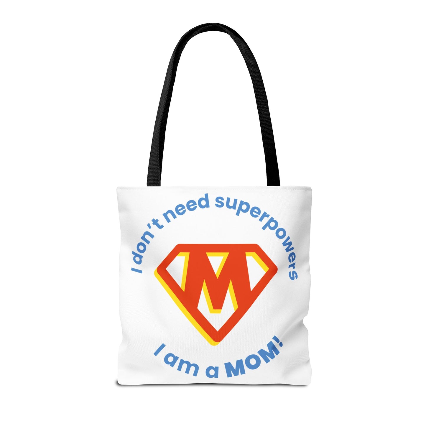 ¡No necesito superpoderes, soy MAMÁ! – Bolsa de tela divertida y empoderadora para mamás 💖